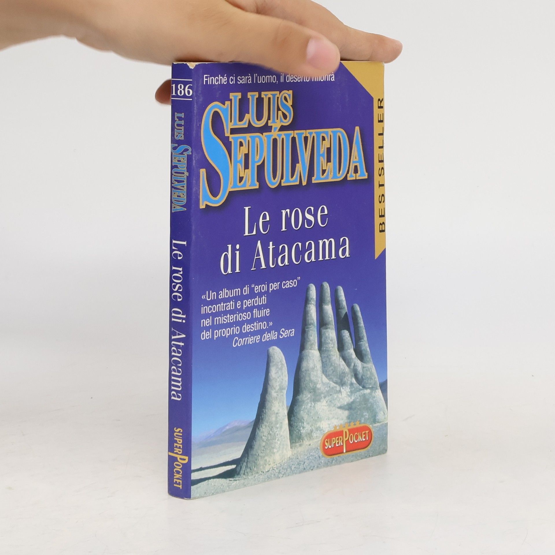 Luis Sepúlveda Le rose di Atacama