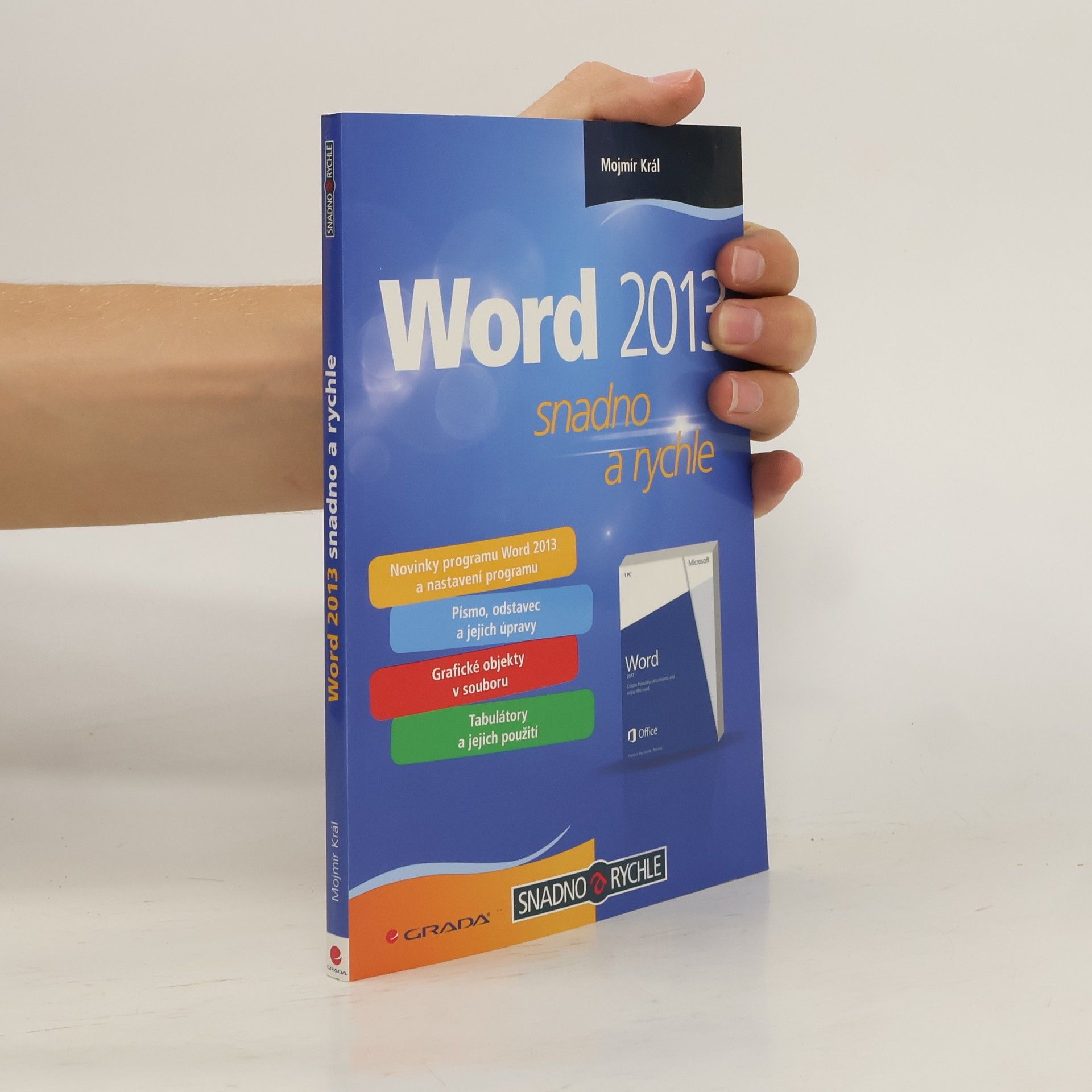 Mojmír Král Word 2013 : snadno a rychle