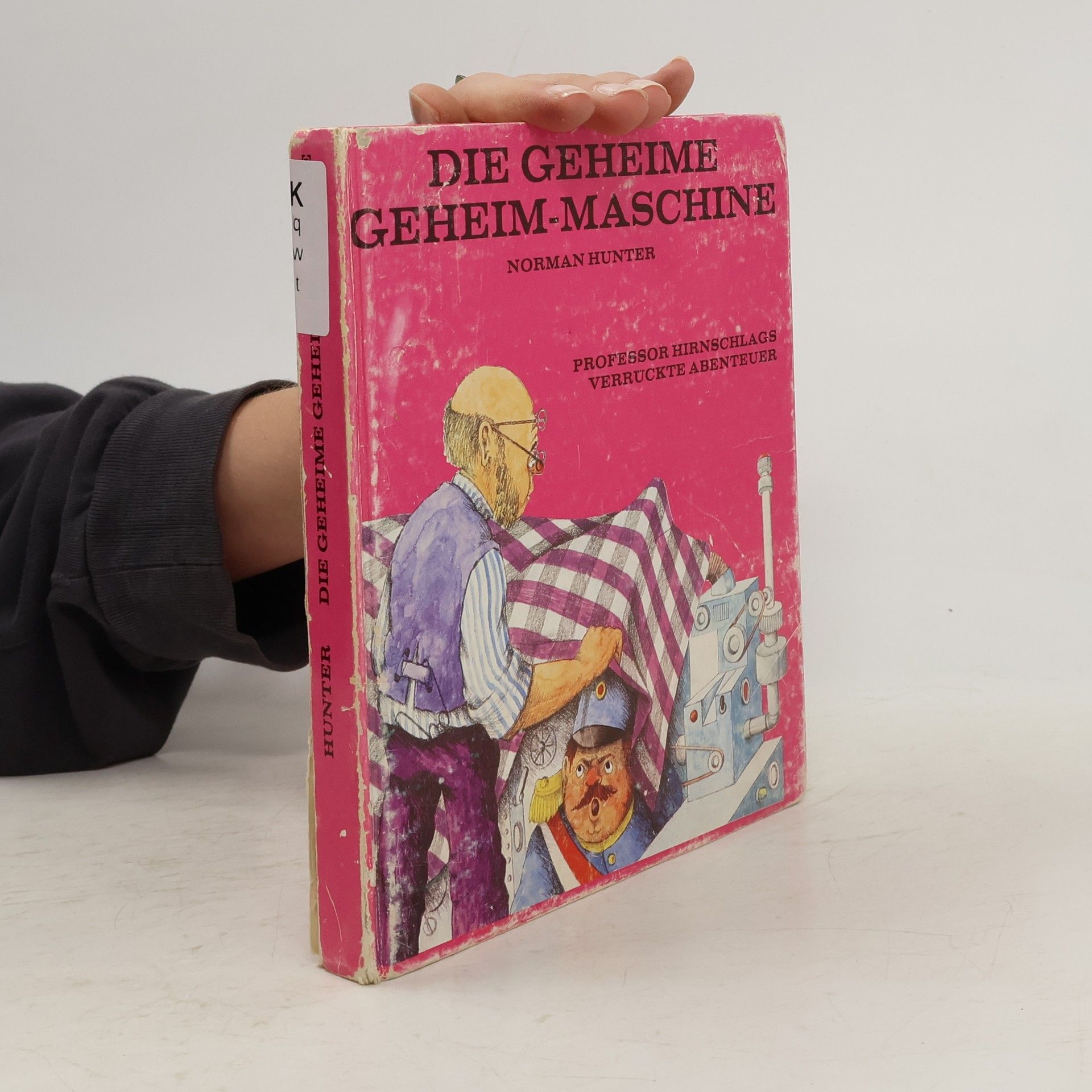 Norman Hunter Die geheime Geheim-Maschine