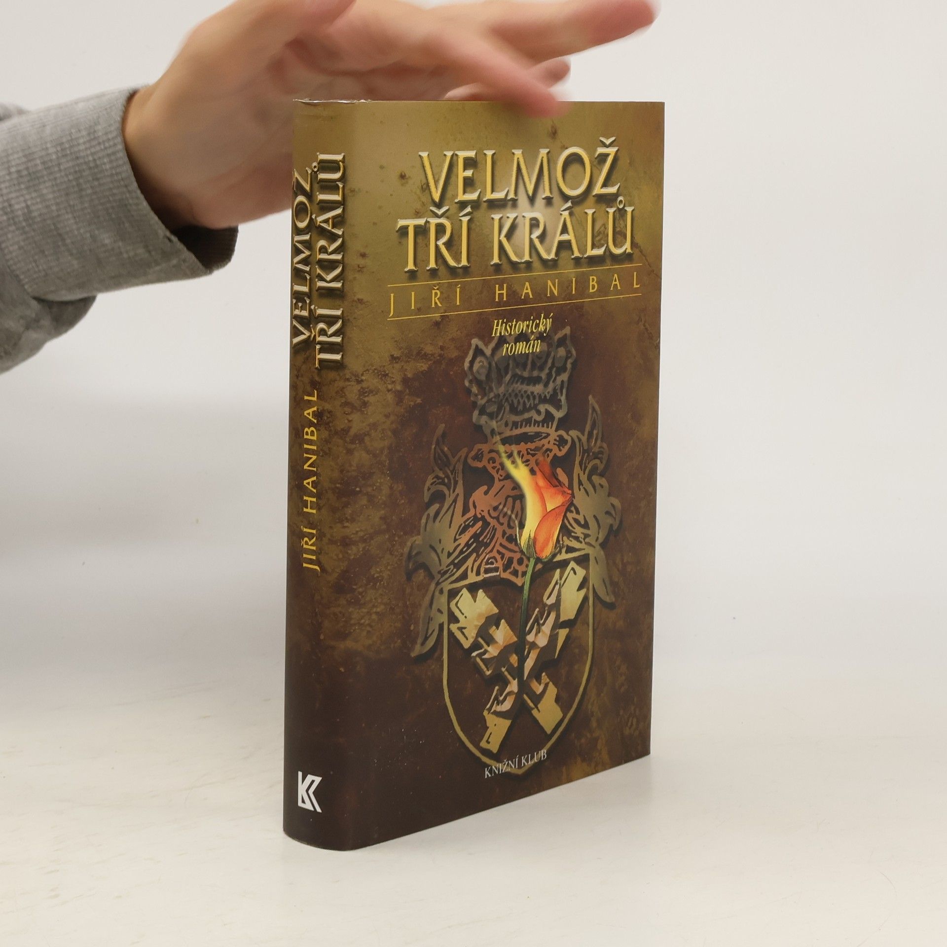 Jiří Hanibal Velmož tří králů
