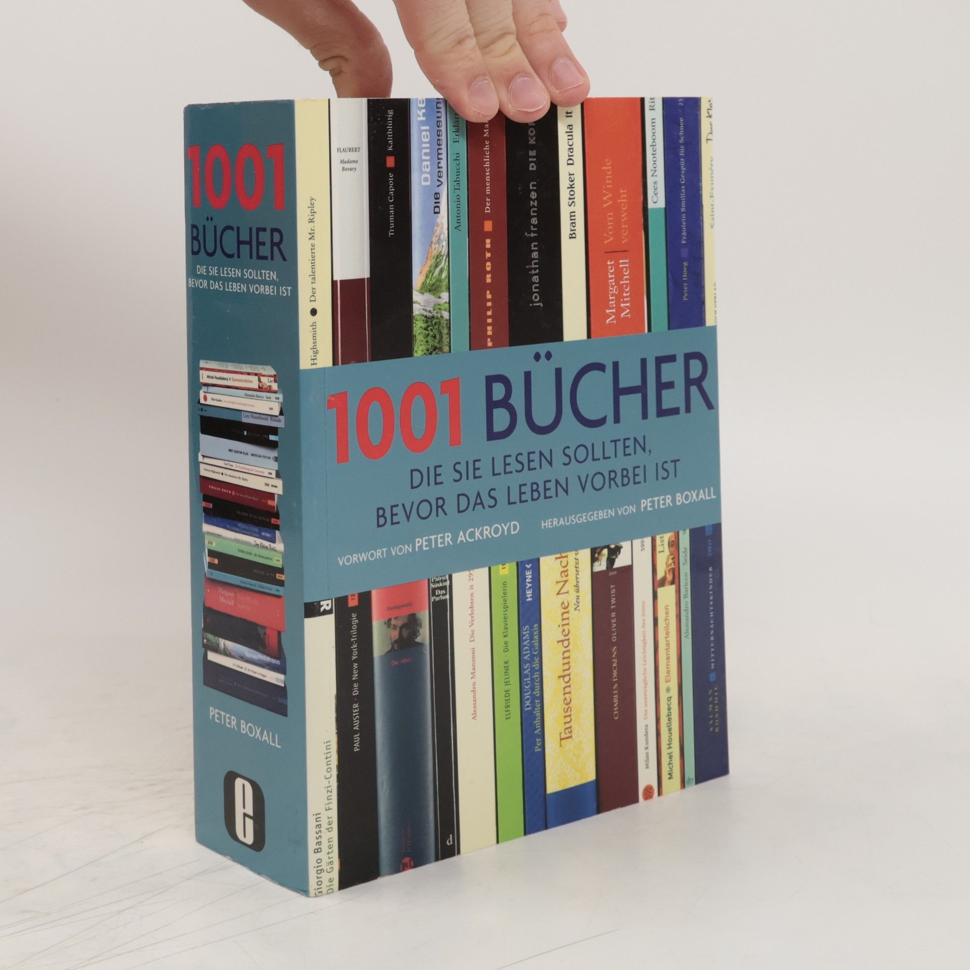 Peter F. Boxall 1001 Bücher die Sie lesen sollten, bevor das Leben vorbei ist