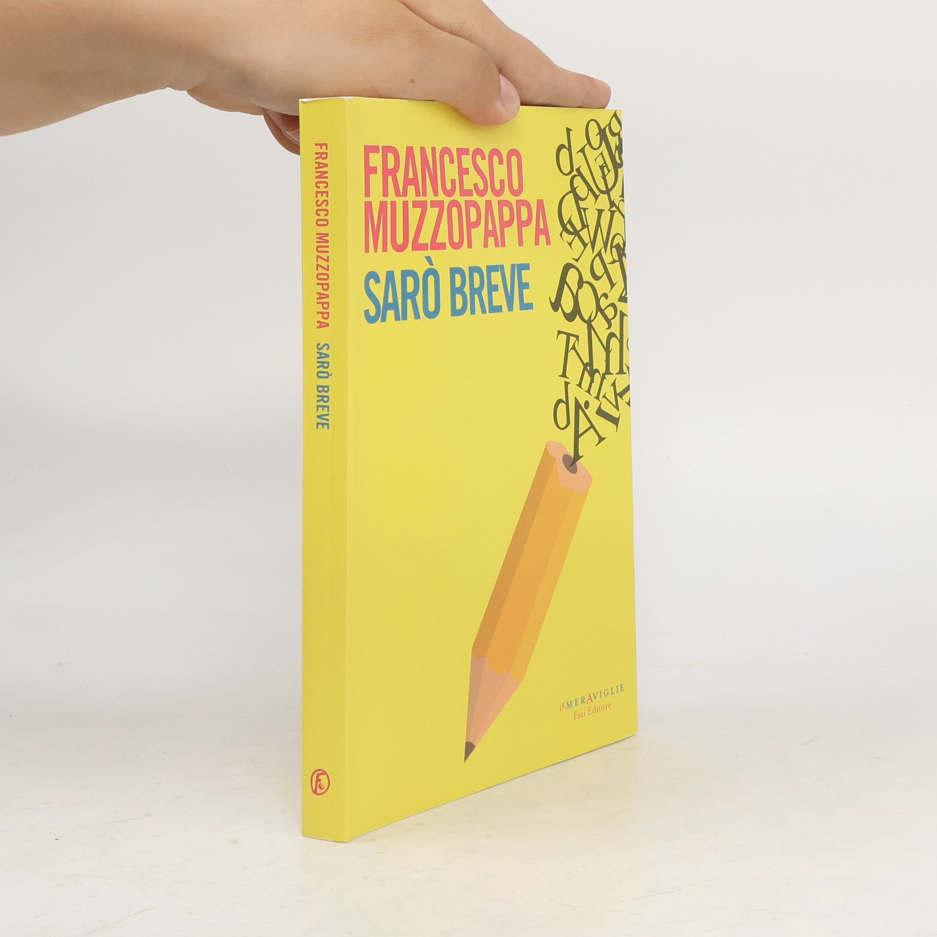 Francesco Muzzopappa Sarò breve