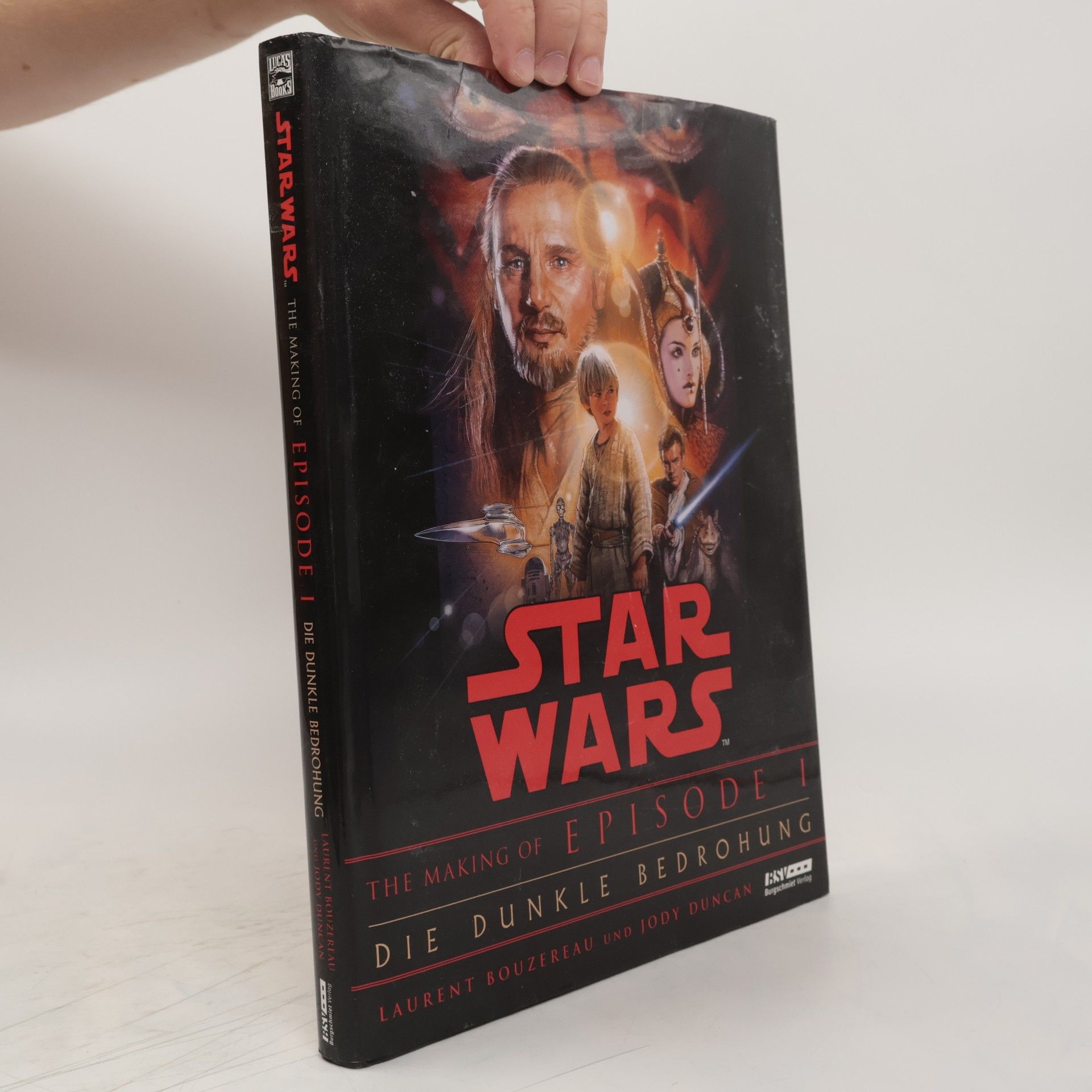 Laurent Bouzereau Star wars - The making of Episode I, Die dunkle Bedrohung