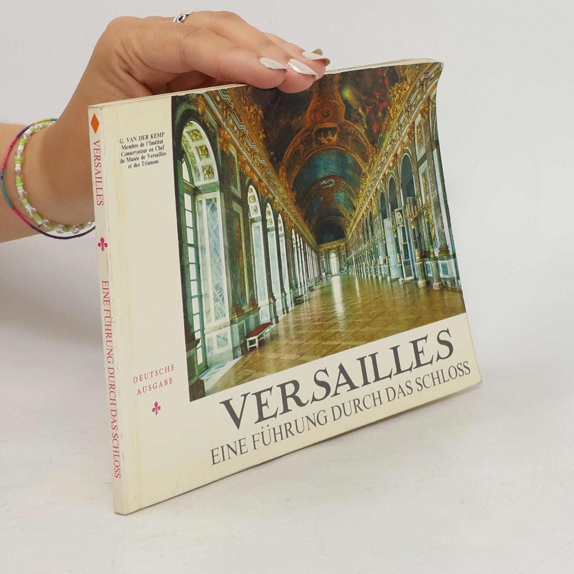 Autorenkollektiv Versailles. Eine führung durch das Schloss