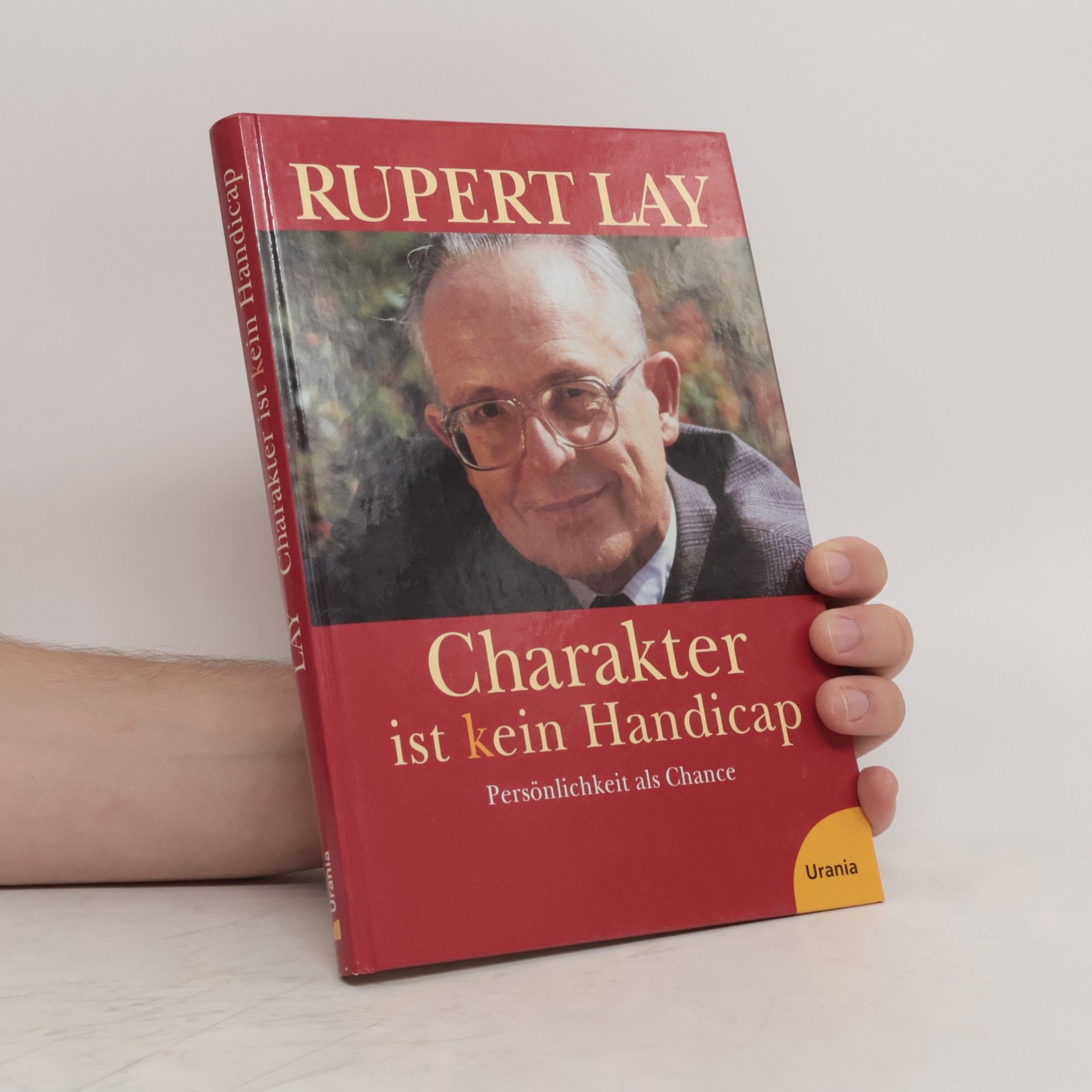 Rupert Lay Charakter ist kein Handicap
