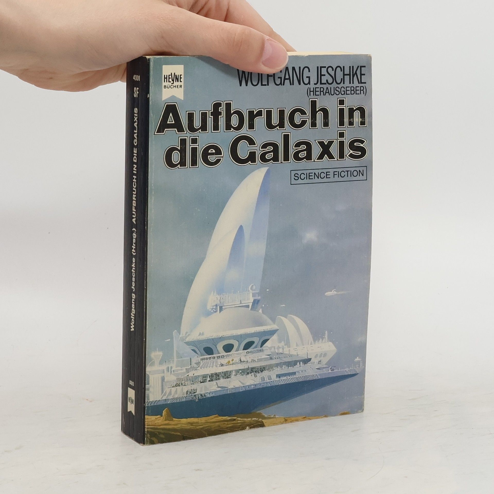Wolfgang Jeschke Aufbruch in die Galaxis