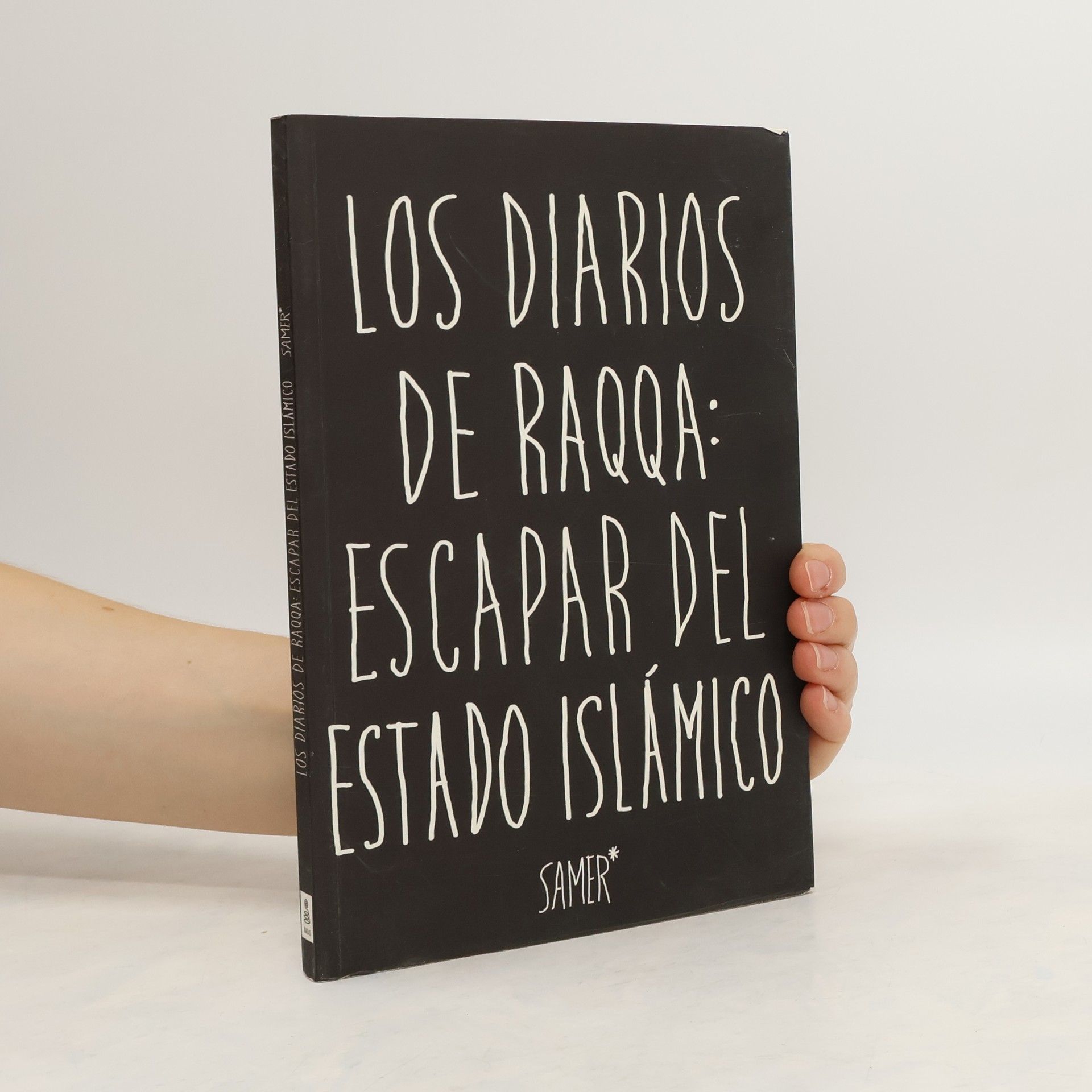 Alicia Frieyro Gutiérrez Los diarios de Raqqa. Escapar del Estado Islámico