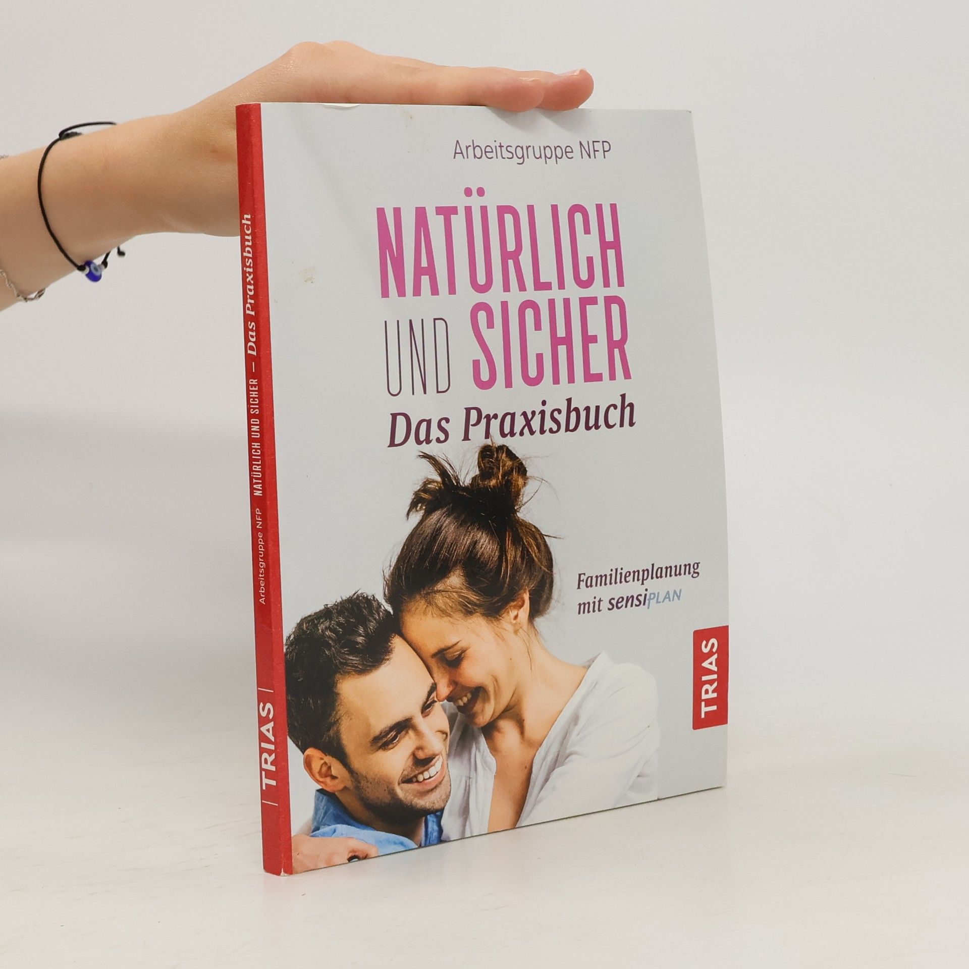 Natürlich und sicher - das Praxisbuch