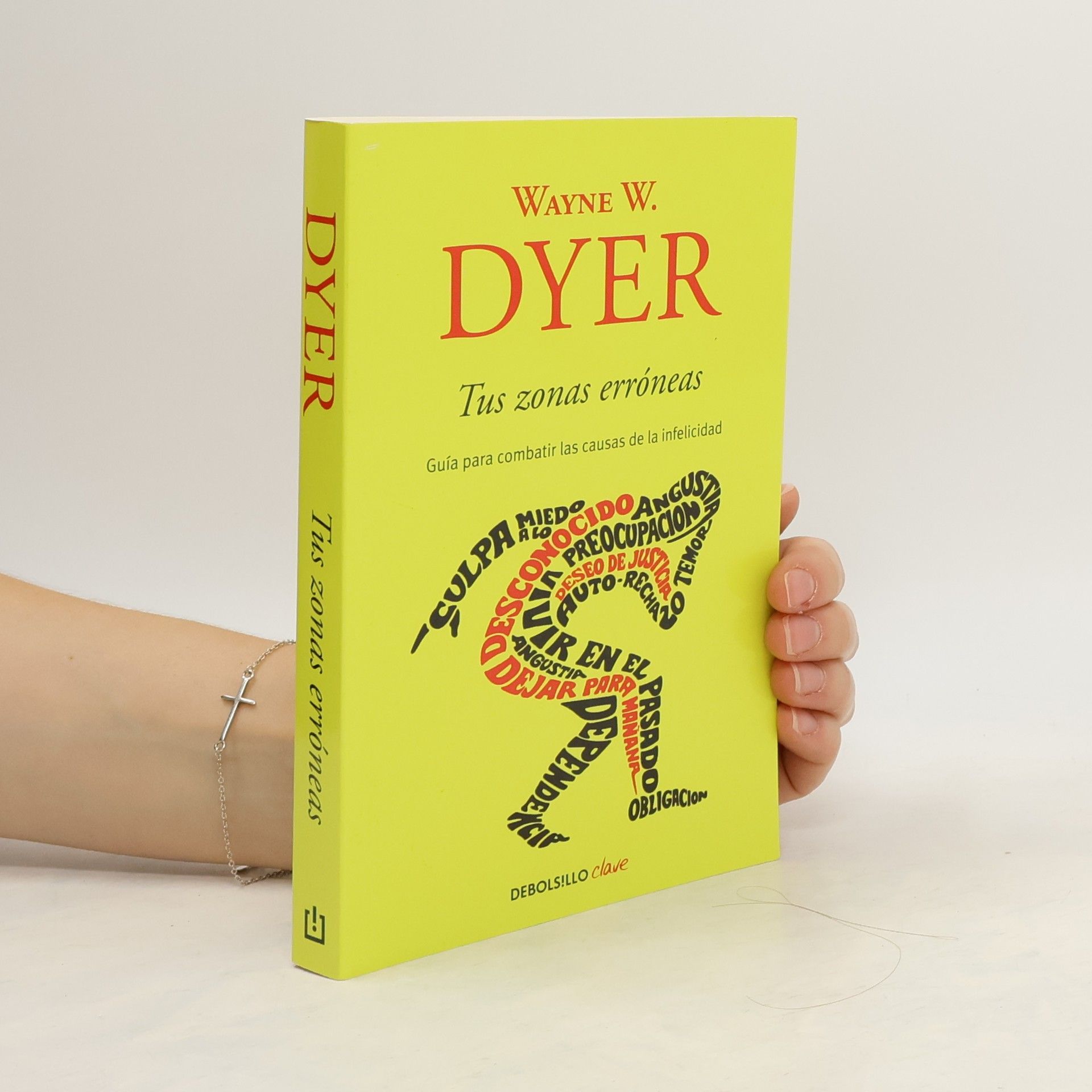 Wayne Dyer Tus zonas erróneas