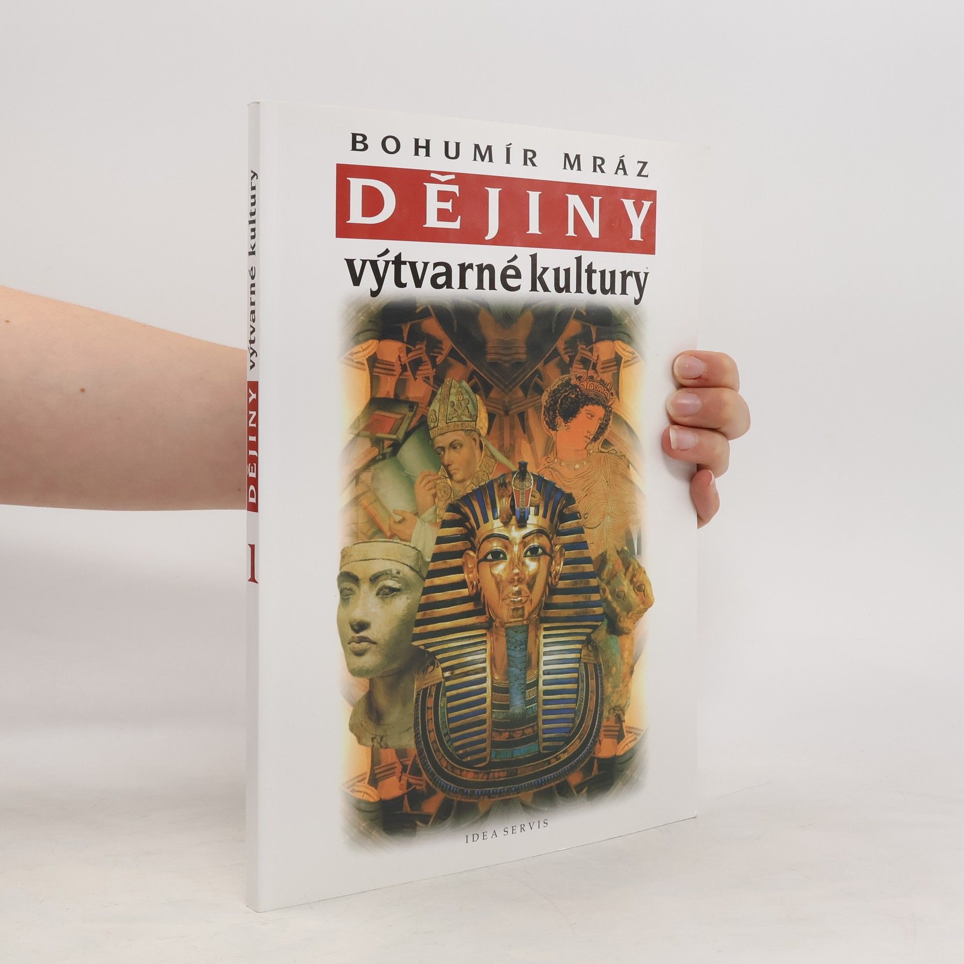 Bohumír Mráz Dějiny výtvarné kultury. 1