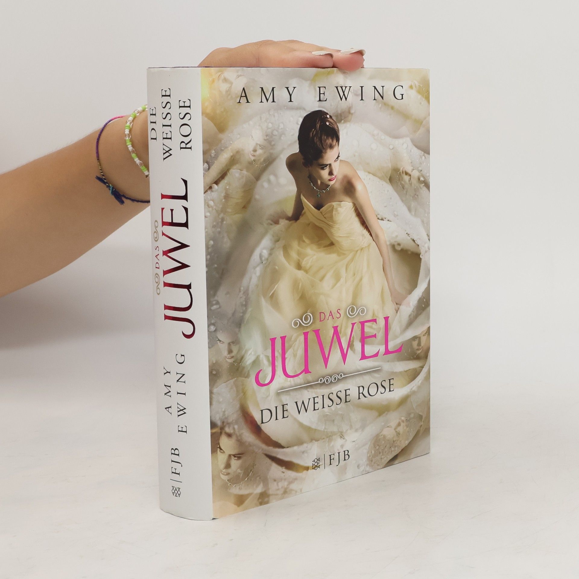 Amy Ewing Das Juwel. Die Weisse Rose