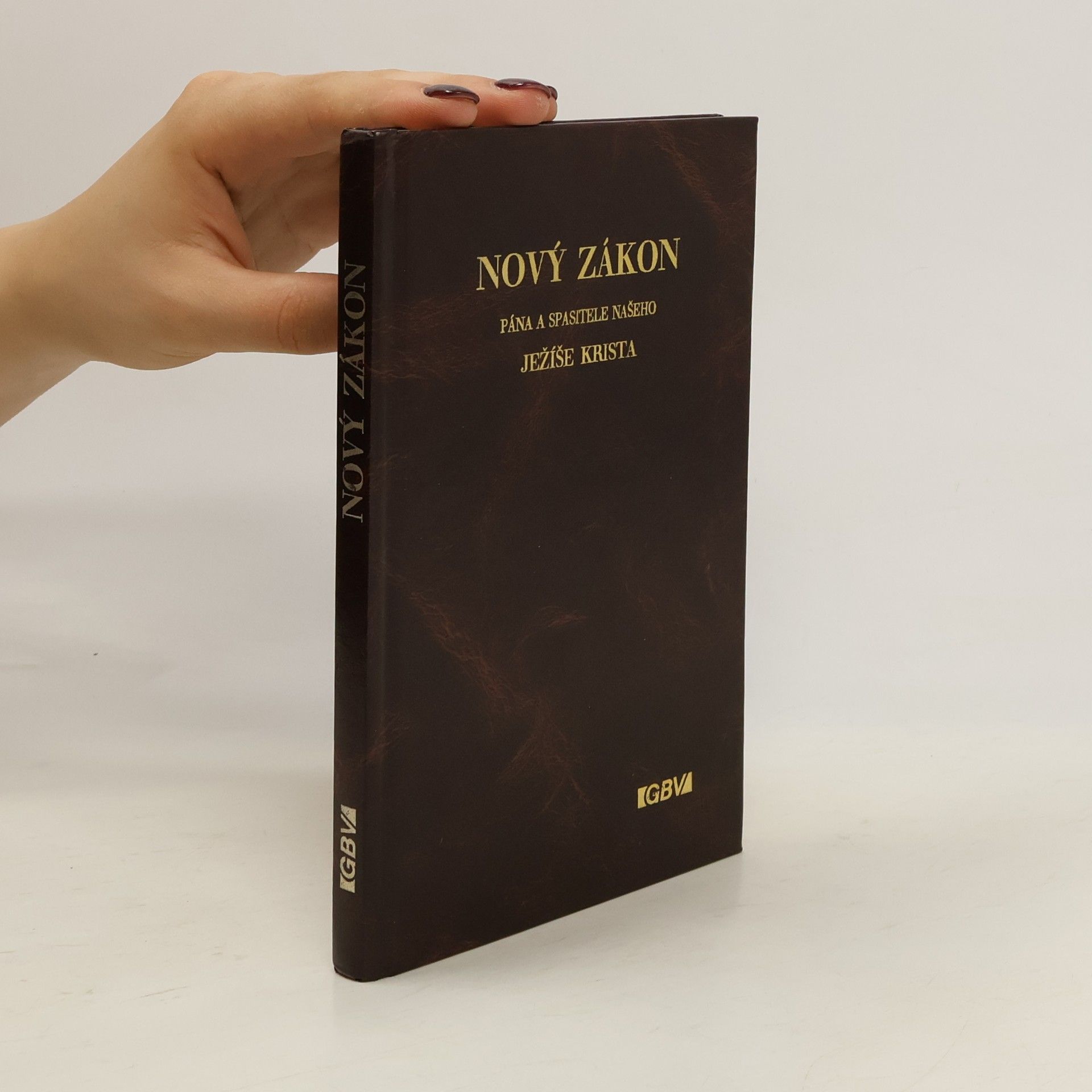 kolektiv Nový zákon Pána a spasitele našeho Ježíše Krista. Podle posledního vydání kralického z roku 1613
