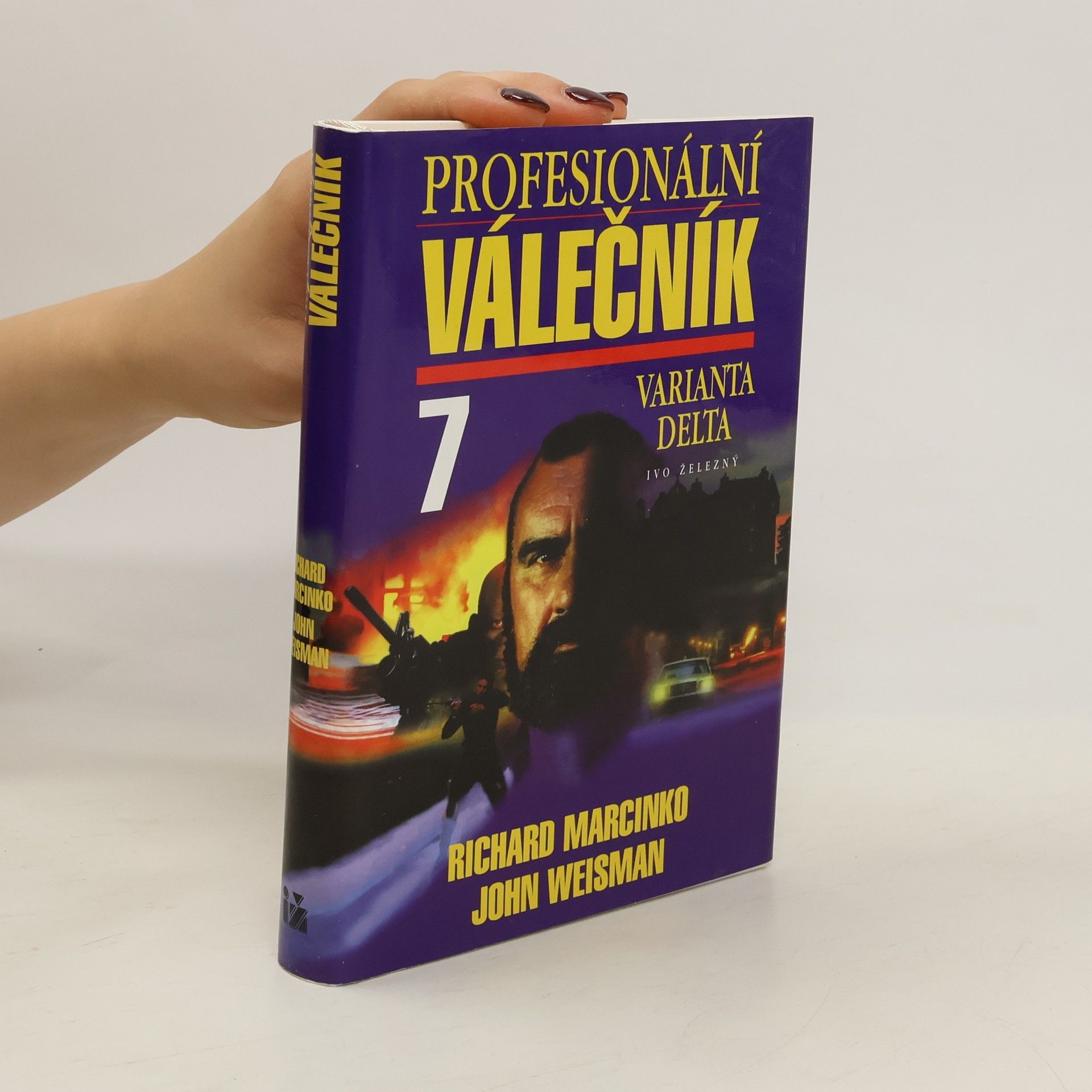 Richard Marcinko Válečník. Díl 7. Varianta Delta