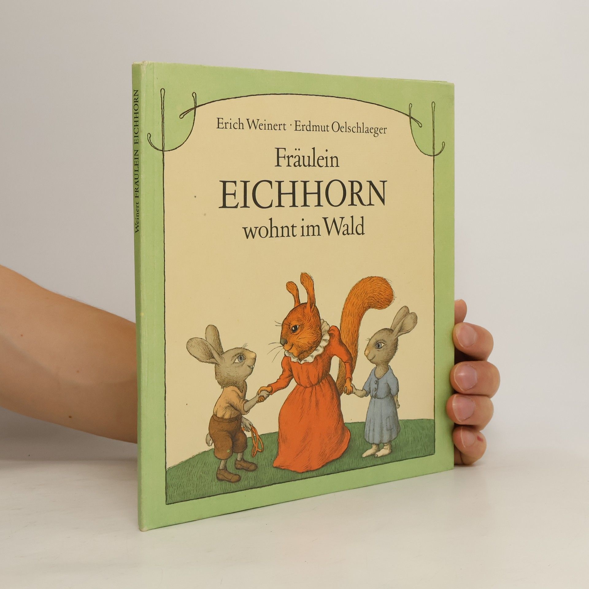Erich Weinert Fräulein Eichhorn wohnt im Wald