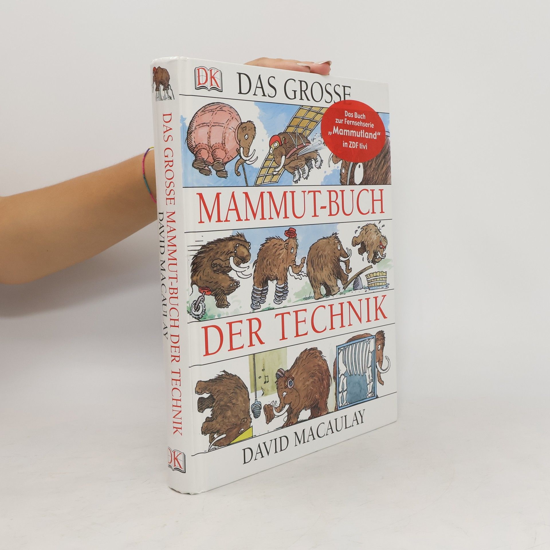 David Macaulay Das grosse Mammut-Buch der Technik