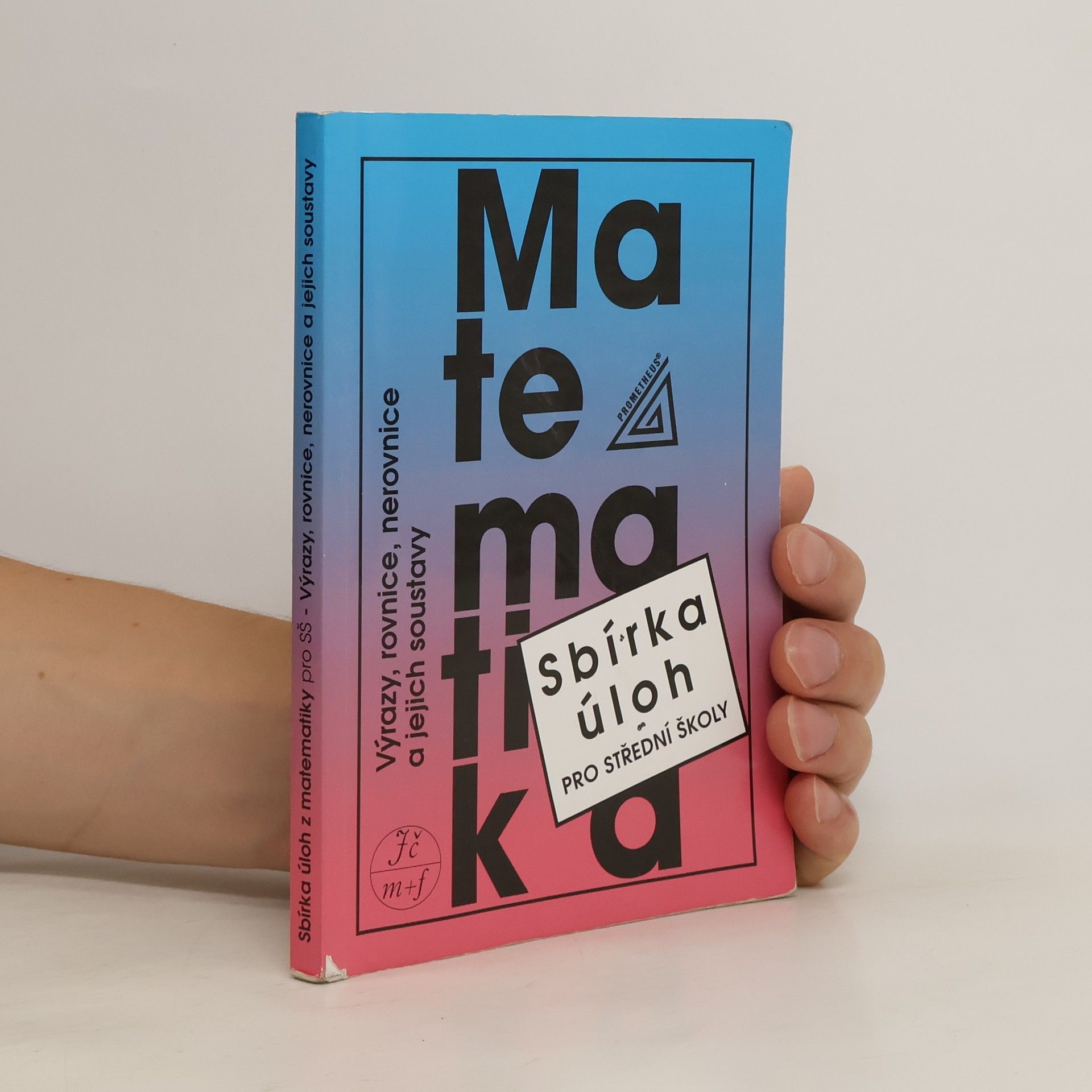 František Janeček Sbírka úloh z matematiky pro střední školy