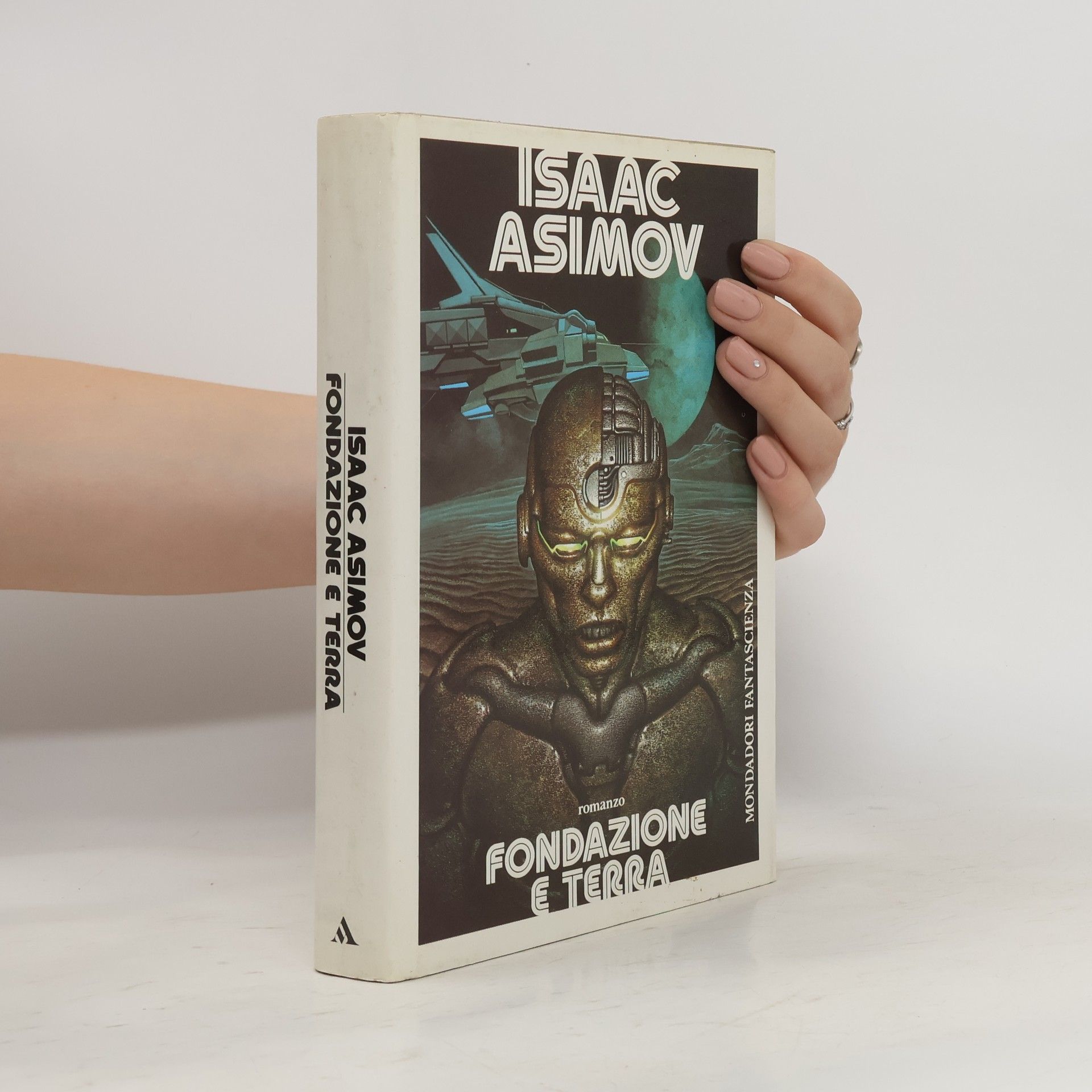 Isaac Asimov Fondazione e terra