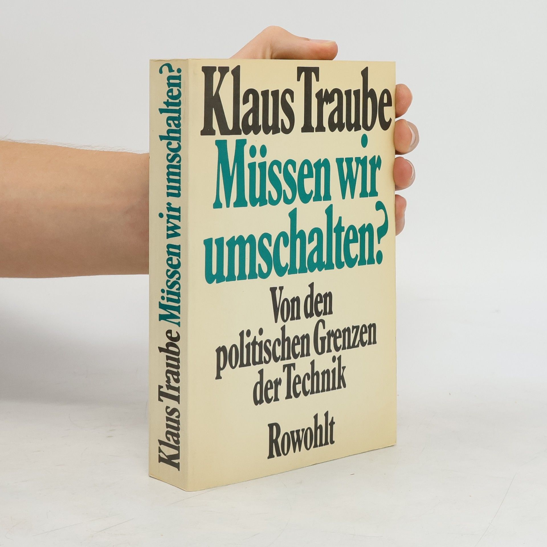 Klaus Traube Müssen wir umschalten?