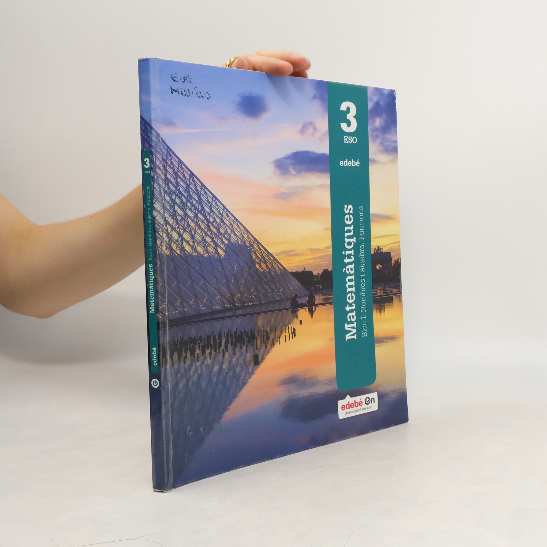 Autores varios Matemàtiques Bloc I: Nombres i àlgebra. Funcions 3
