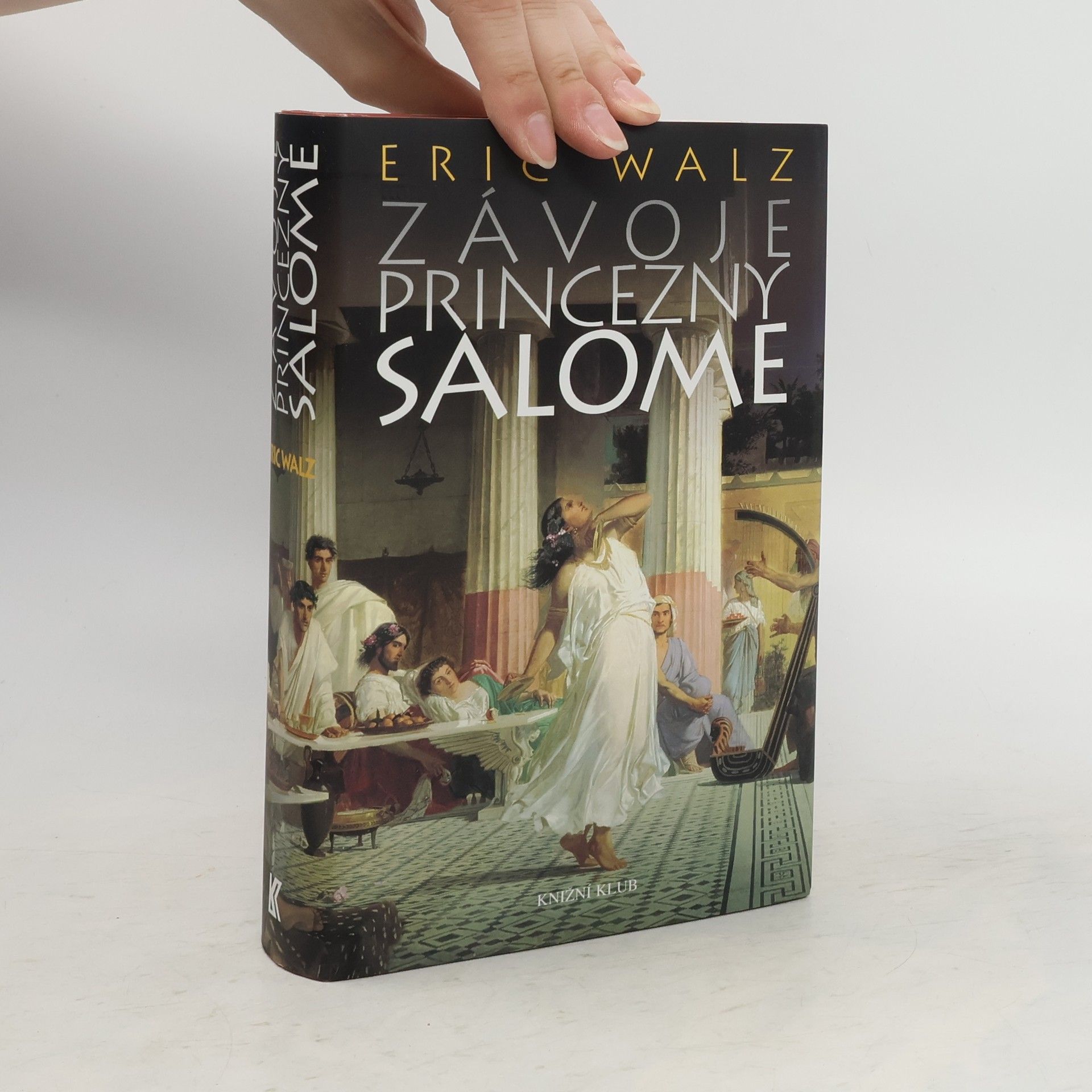 Eric Walz Závoje princezny Salome