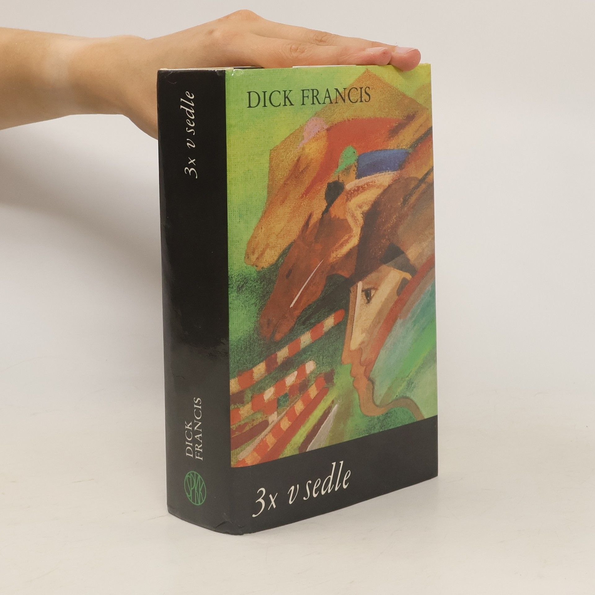Dick Francis 3x v sedle