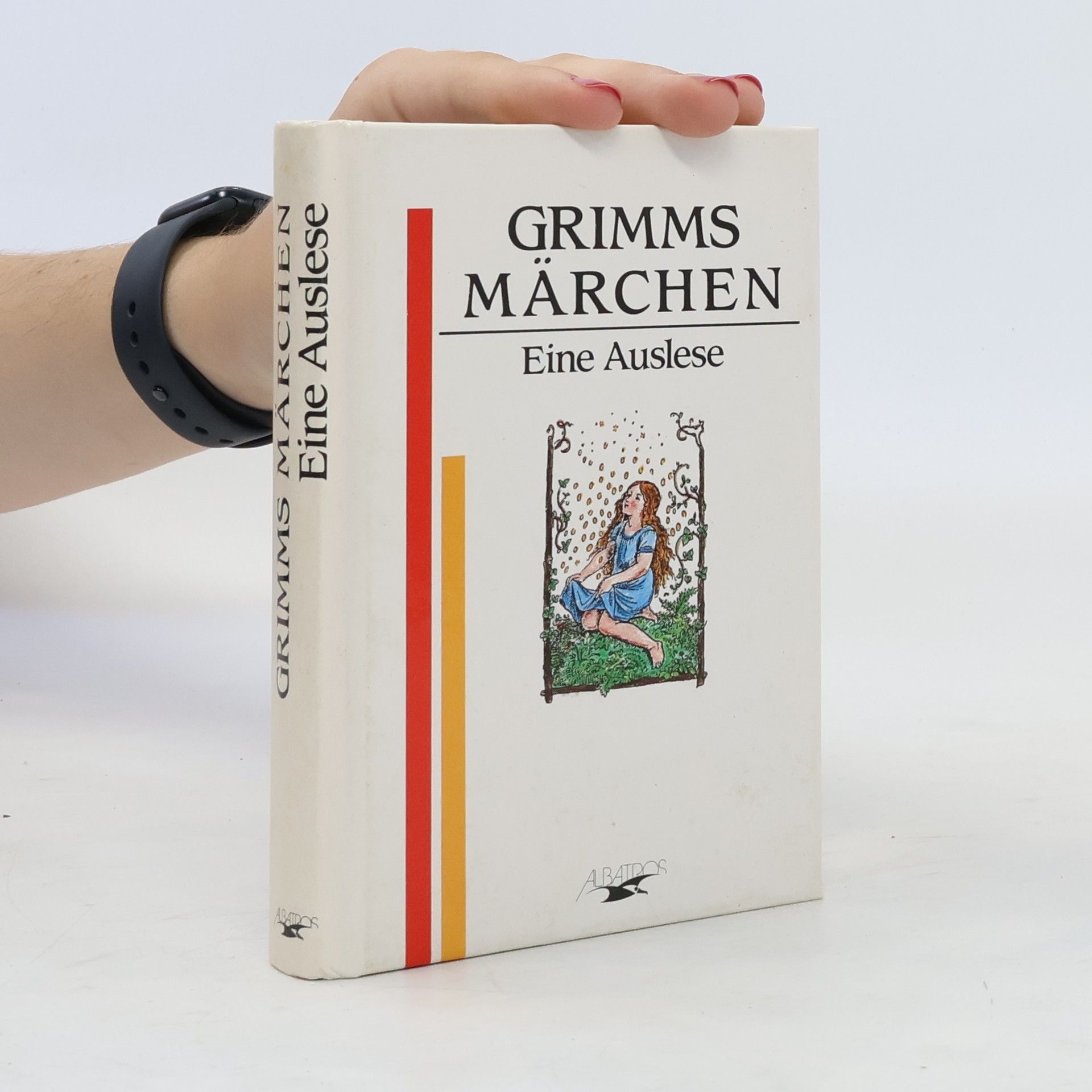 Grimm Jacob Grimms Märchen. Eine Auslese