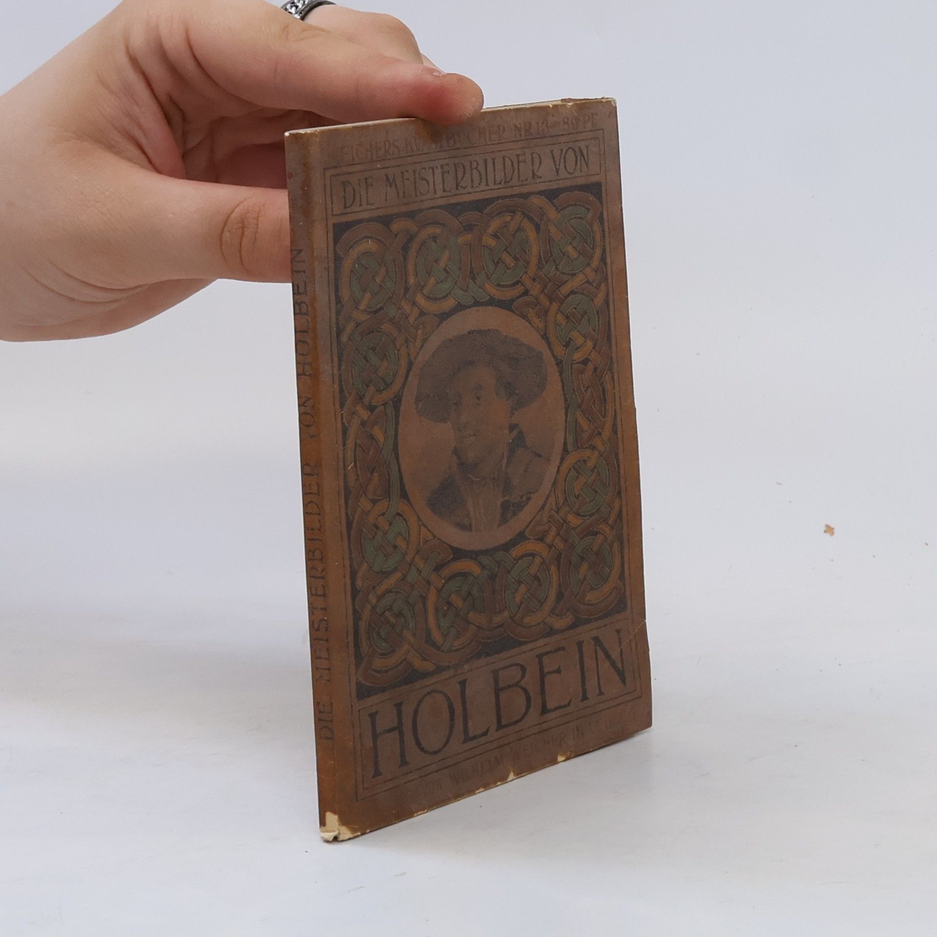 Autorenkollektiv Die Meisterbilder von Holbein dem Jüngeren