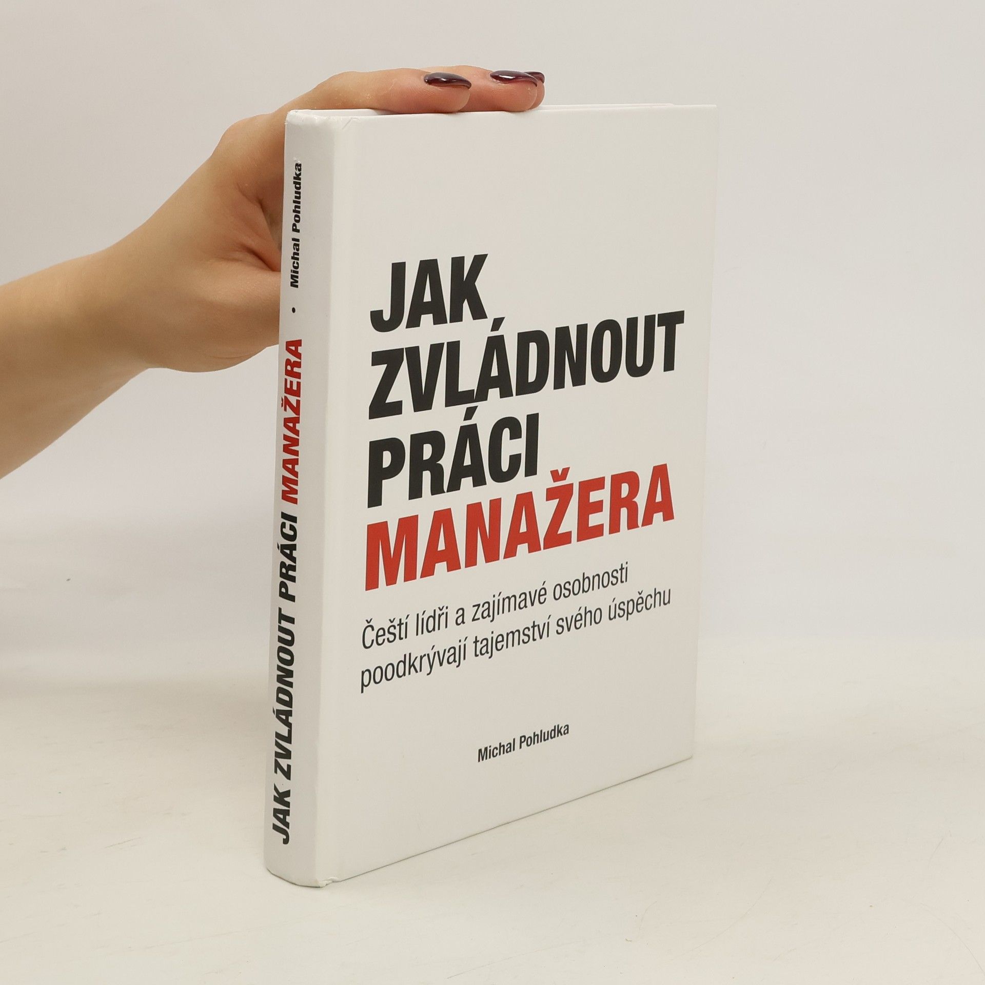 Jak zvládnout práci manažera