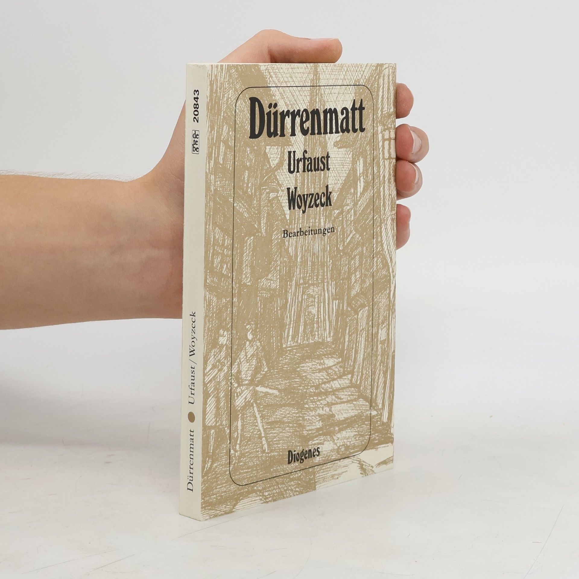 Friedrich Dürrenmatt Goethes Urfaust; Büchners Woyzeck. Bearbeitungen