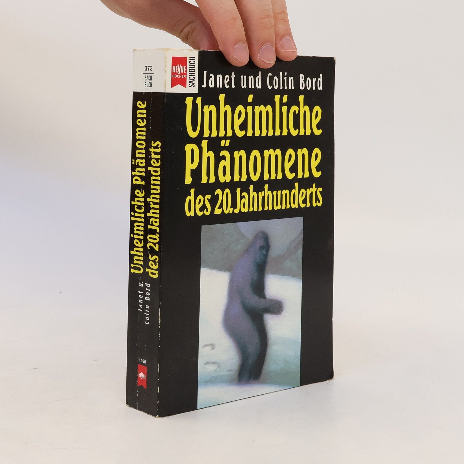 Janet Bord Unheimliche Phänomene des 20. Jahrhunderts