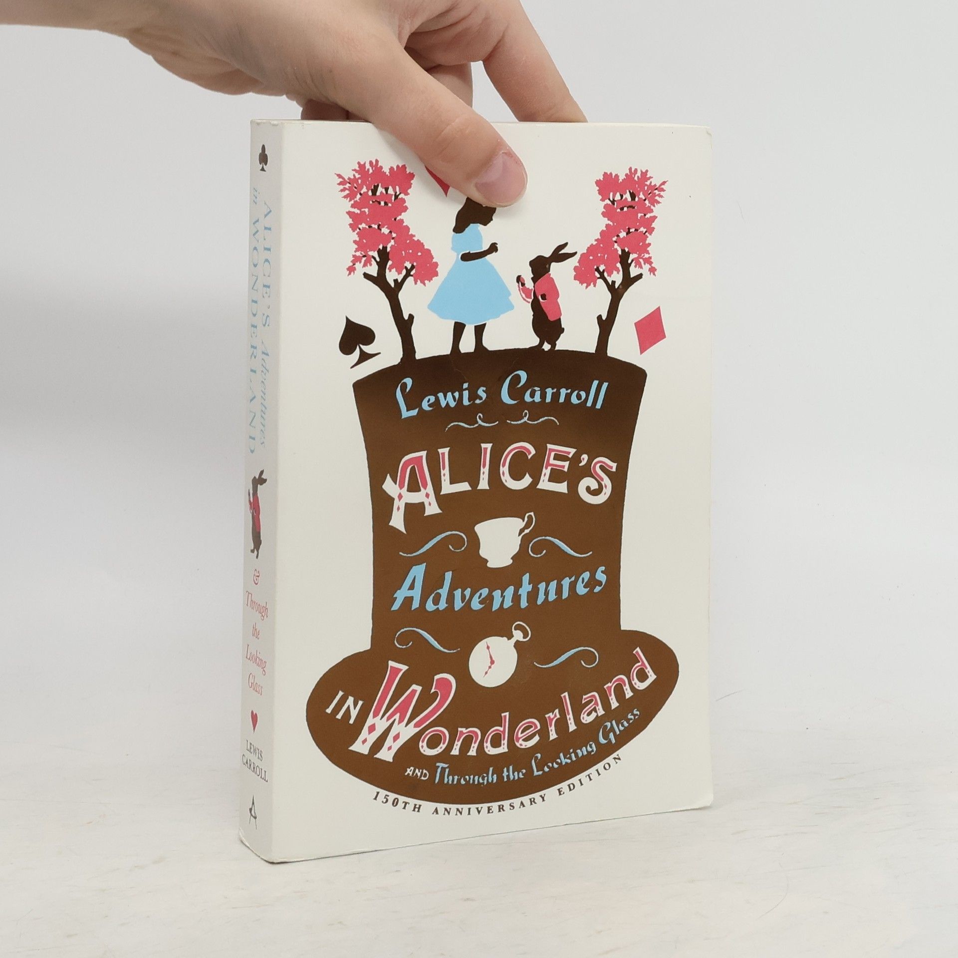 Lewis Carroll Alice's adventures in wonderland and through the looking glass