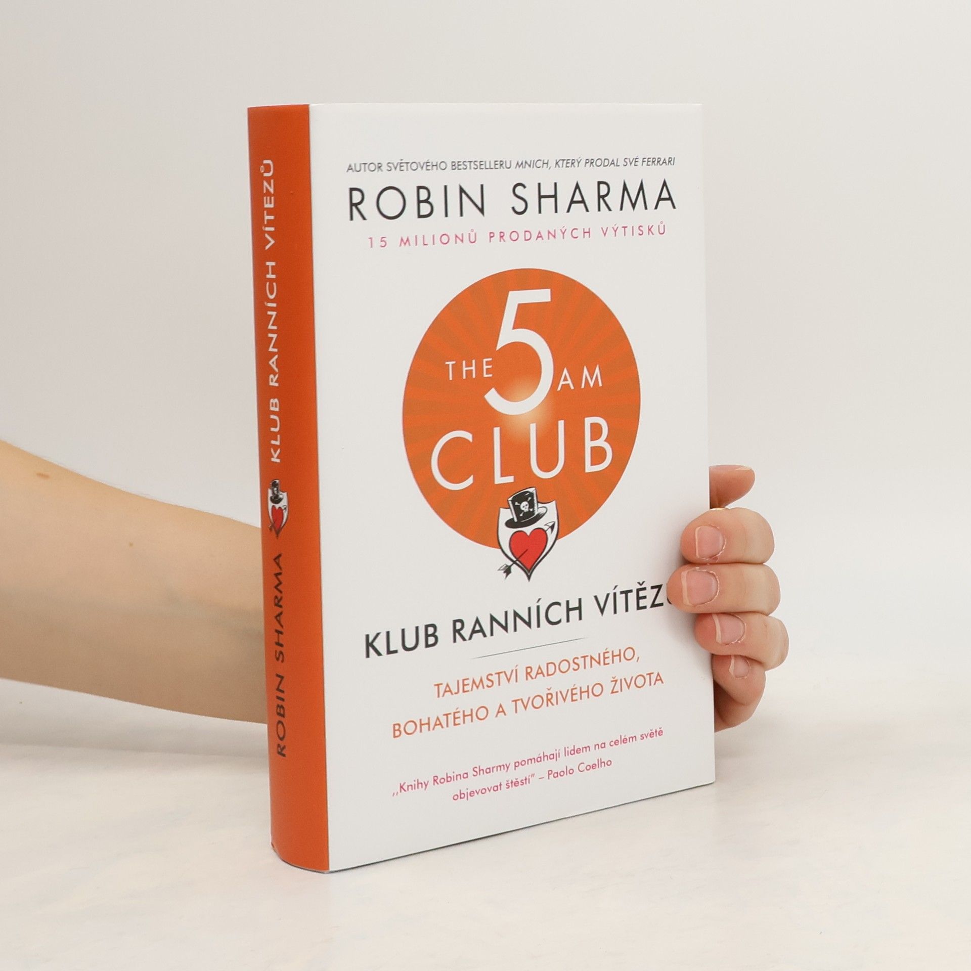 Robin Sharma Klub ranních vítězů. Tajemství radostného, bohatého a tvořivého života