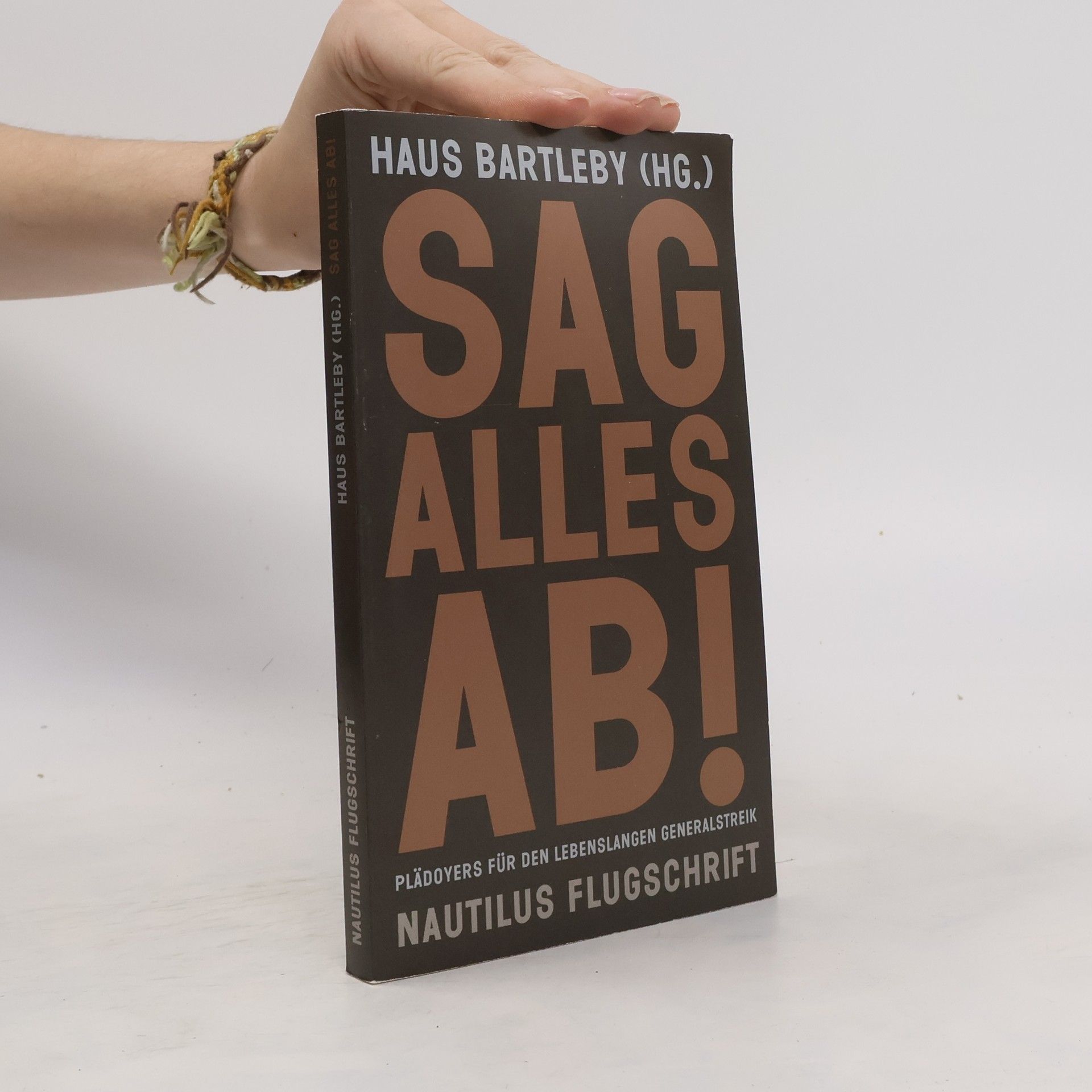Collectif d'auteurs Sag alles ab!