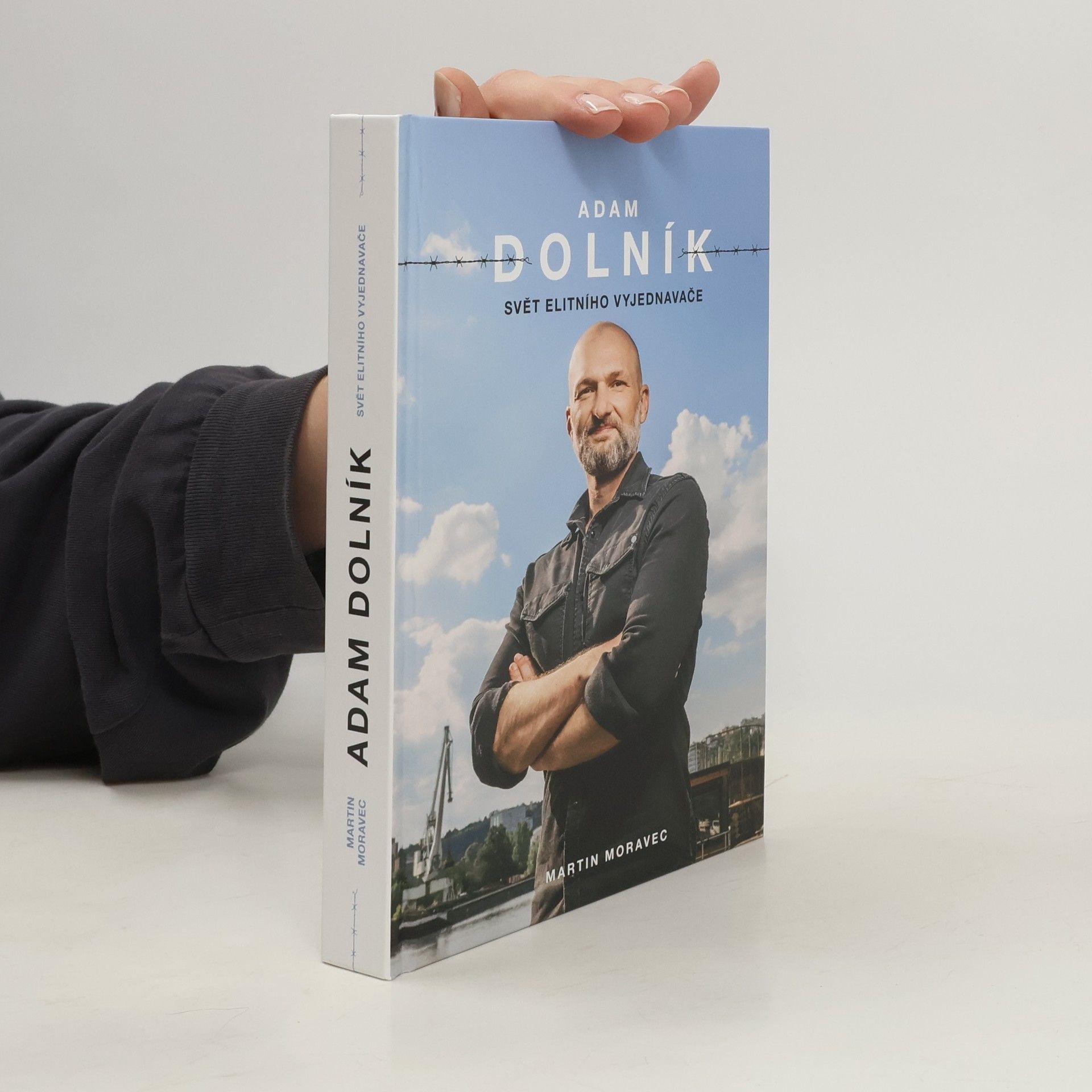 Martin Moravec Adam Dolník. Svět elitního vyjednavače