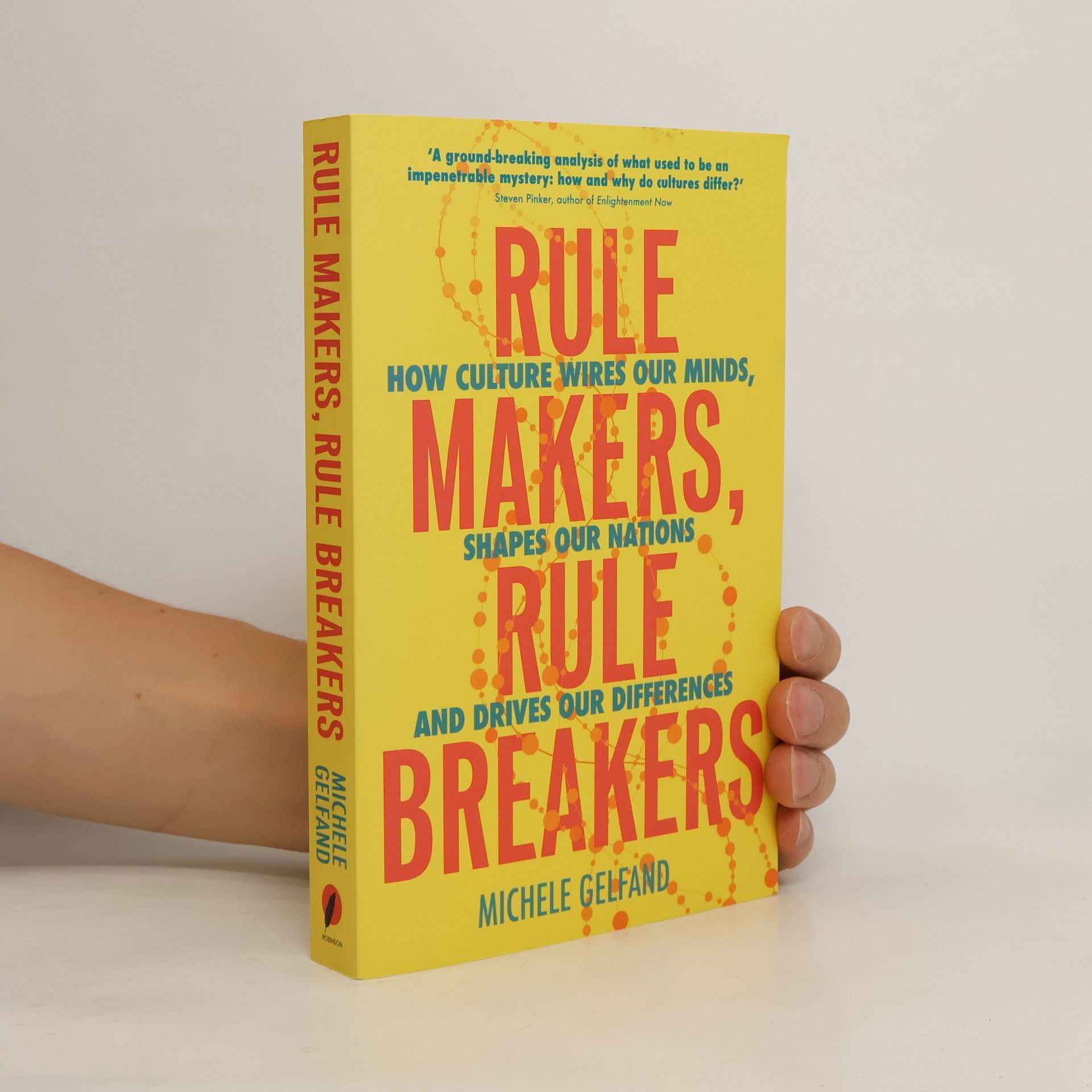 Michele Gelfand Rule Makers, Rule Breakers
