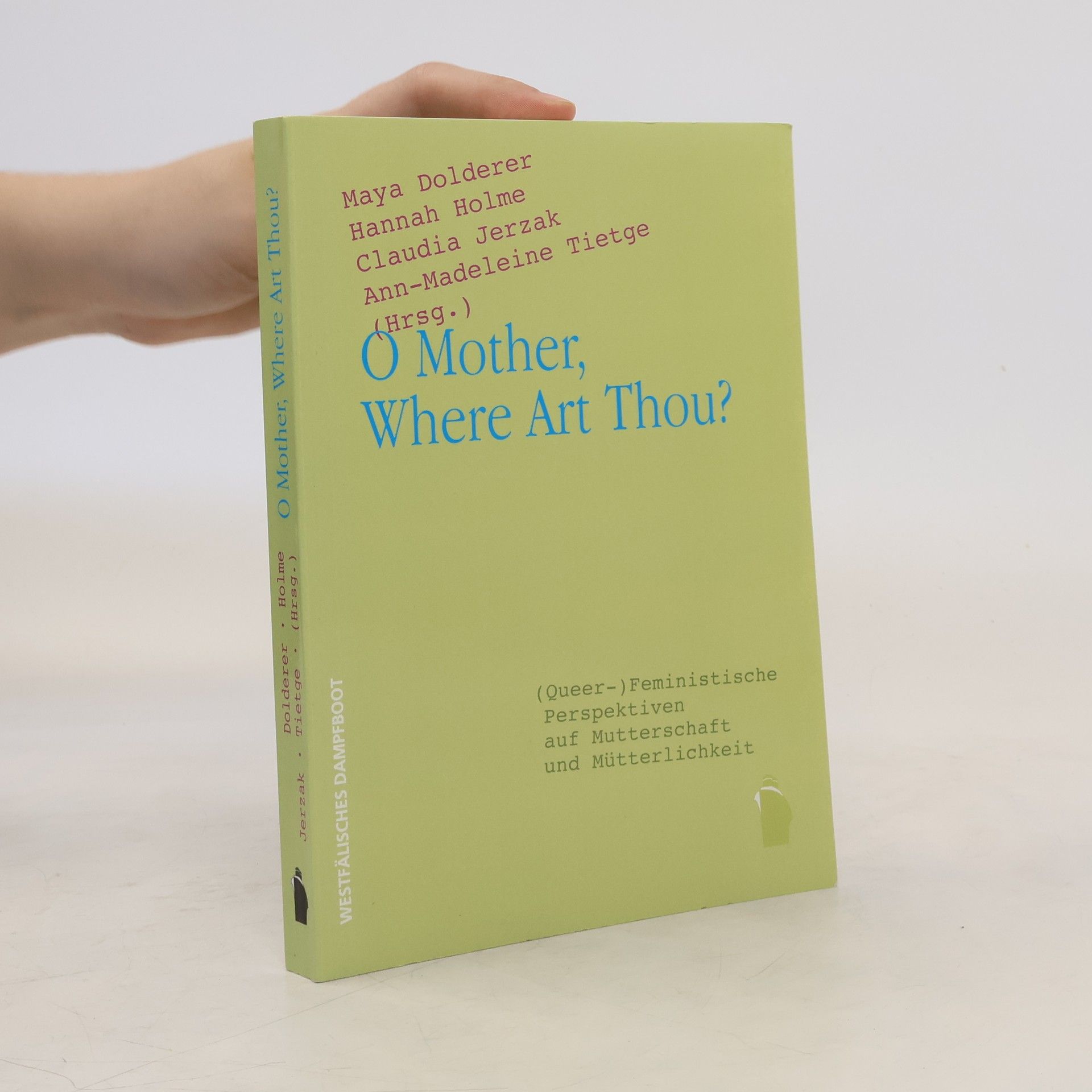Maya Dolderer O mother, where art thou?