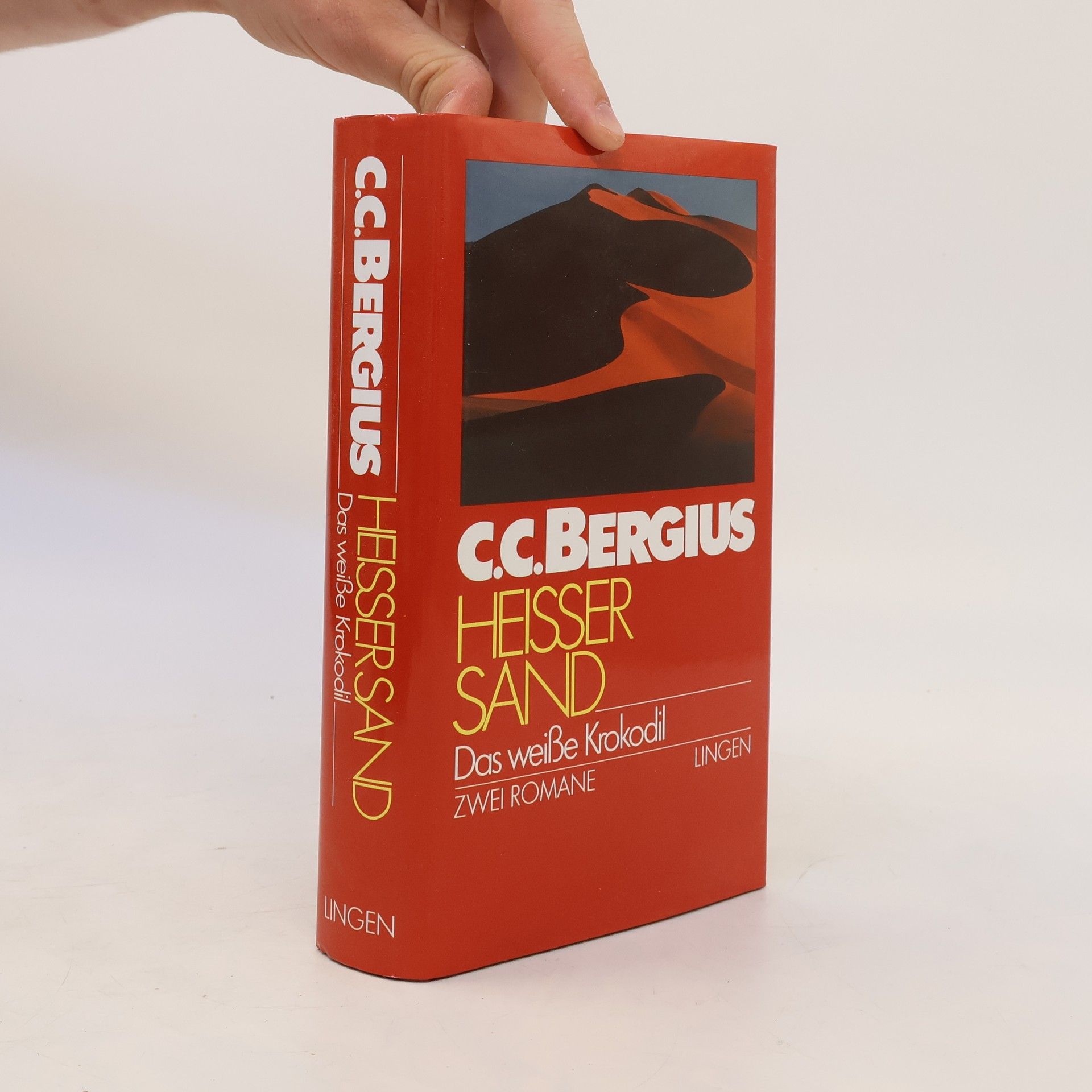 C. C. Bergius Heißer Sand. Das weiße Krokodil