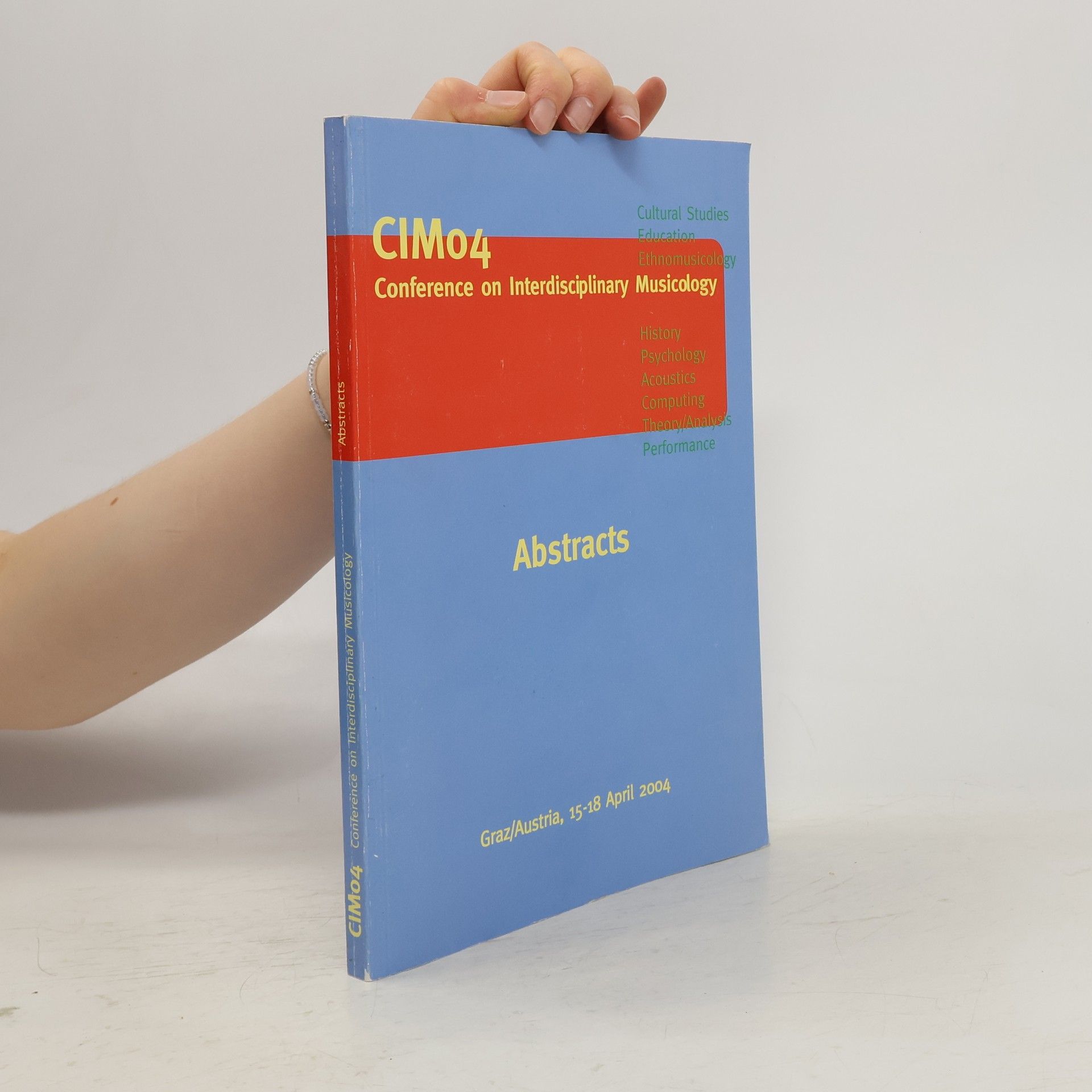 Autores varios CIM04, Conference on Interdisciplinary Musicology