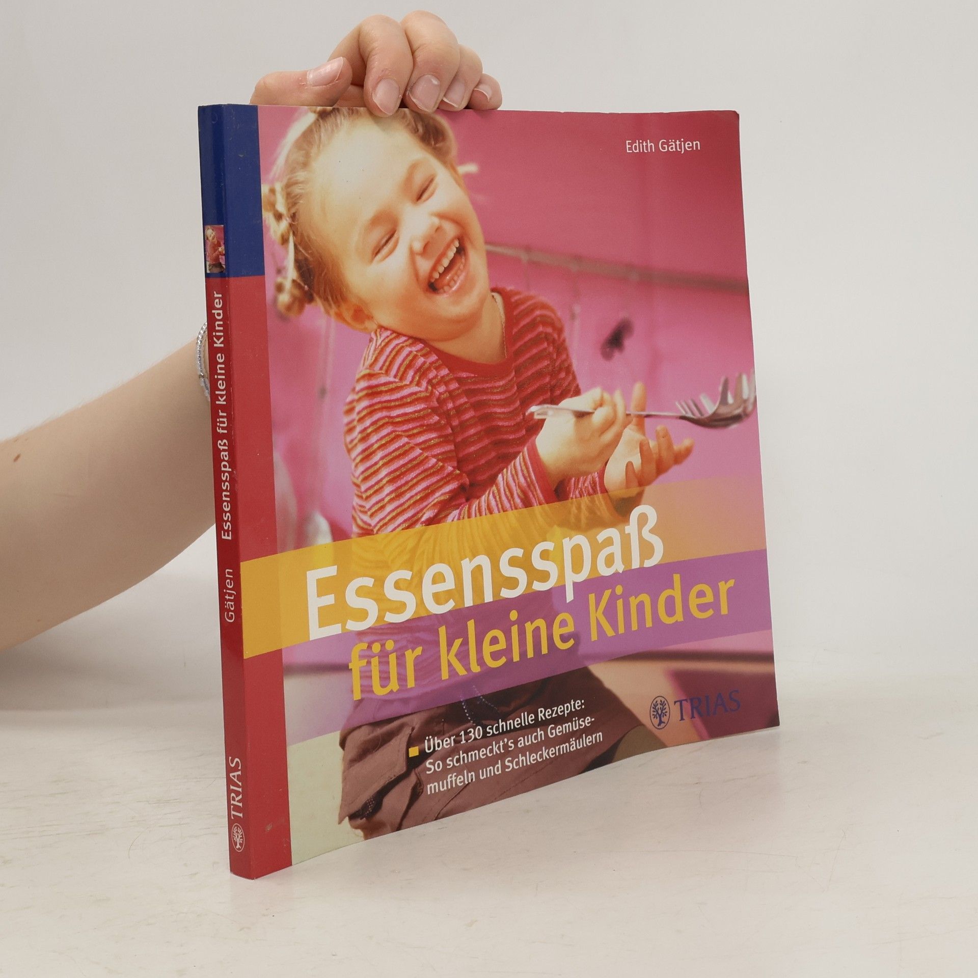 Edith Gätjen Essensspaß für kleine Kinder