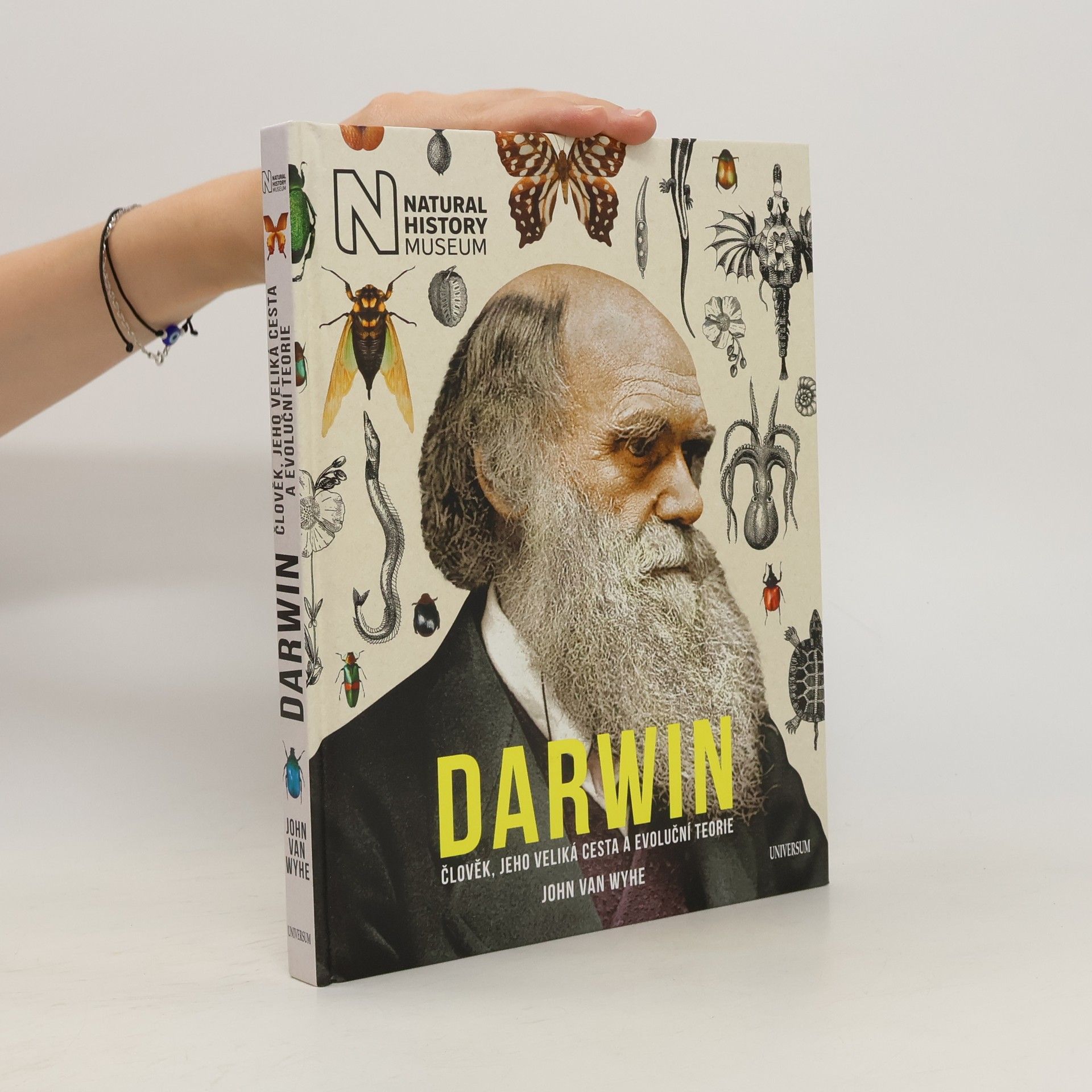 John Van Wyhe Darwin. Člověk, jeho veliká cesta a evoluční teorie