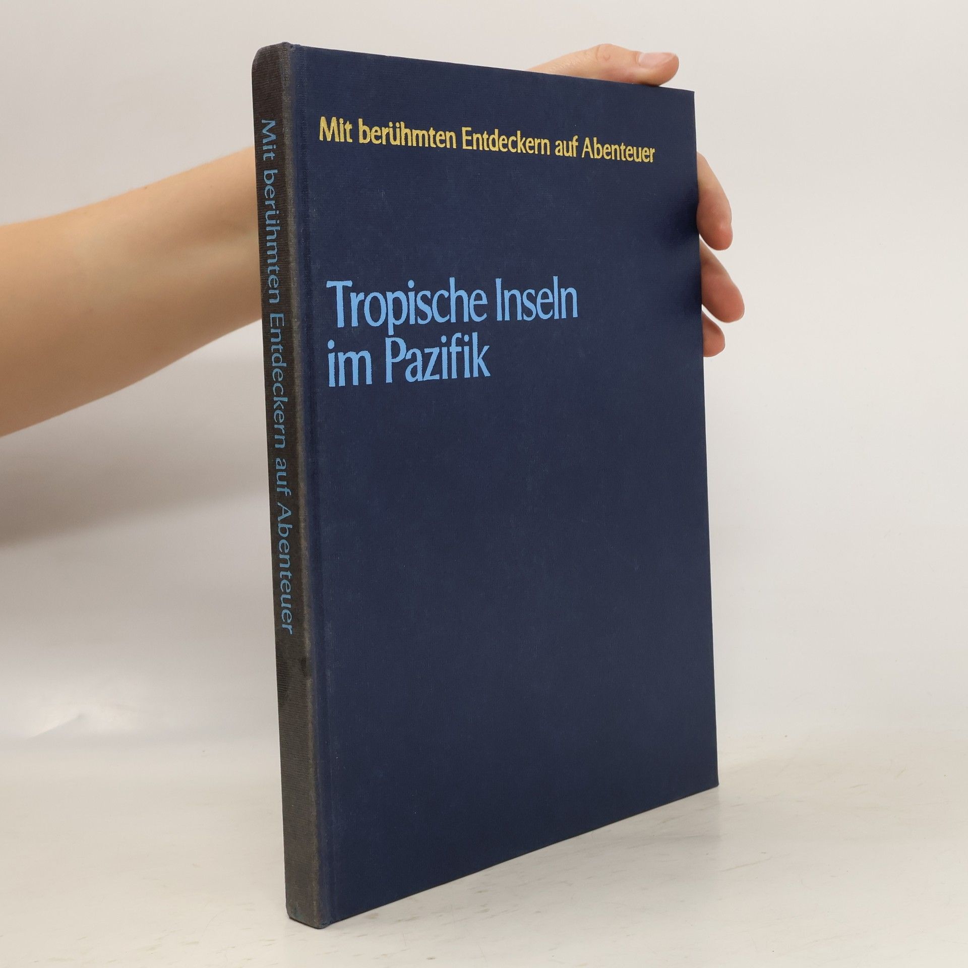 Autores varios Tropische Inseln im Pazifik