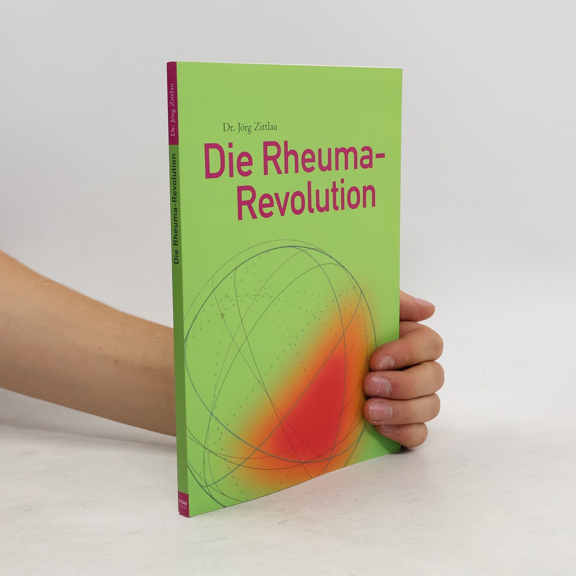 Jörg Zittlau Die Rheuma-Revolution