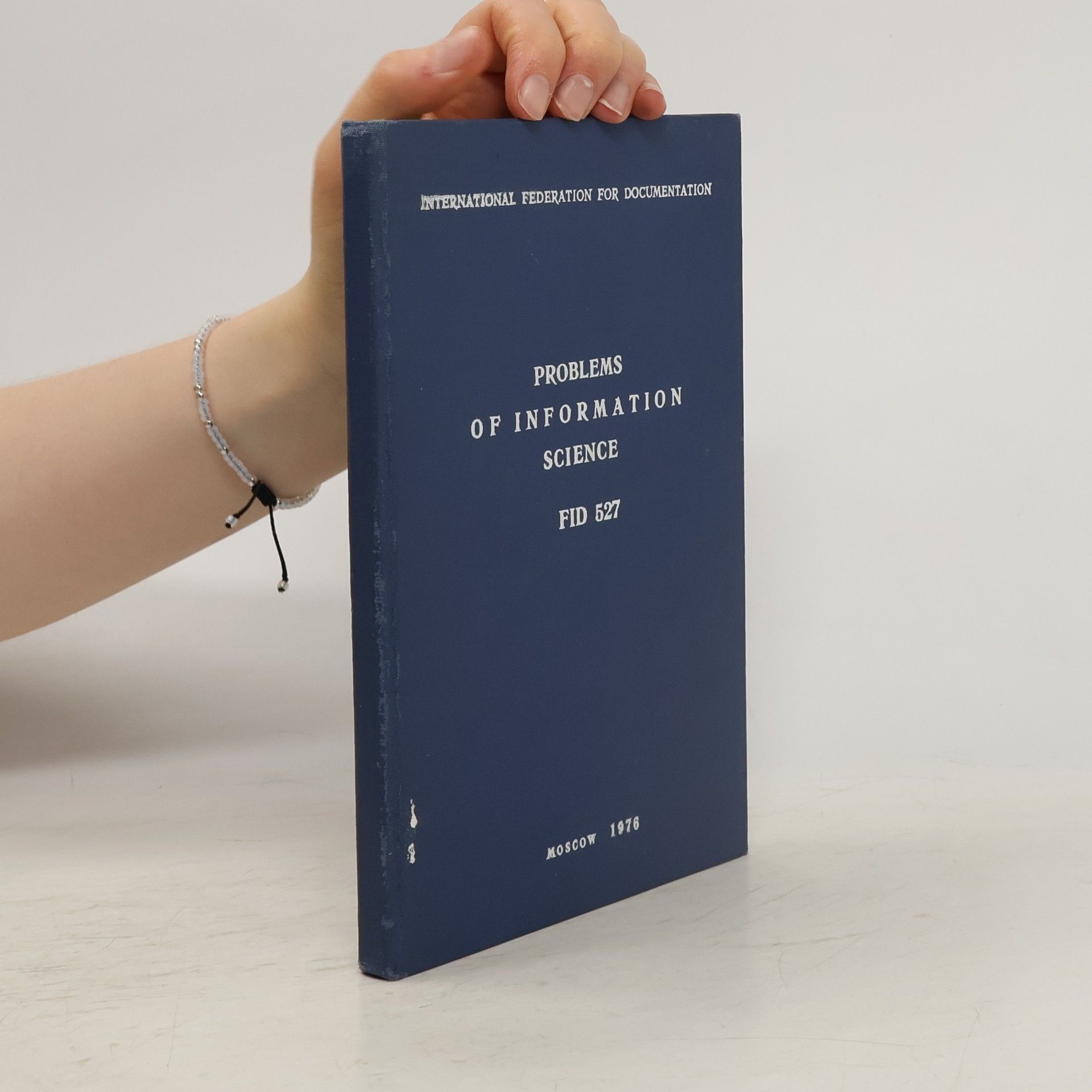 Various authors Problems of Information Science