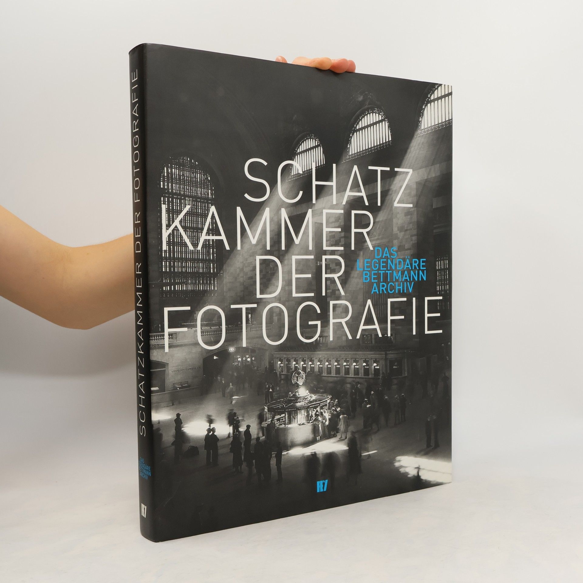 Susanne Mendack Schatzkammer der Fotografie. Das legendäre Bettmann Archiv