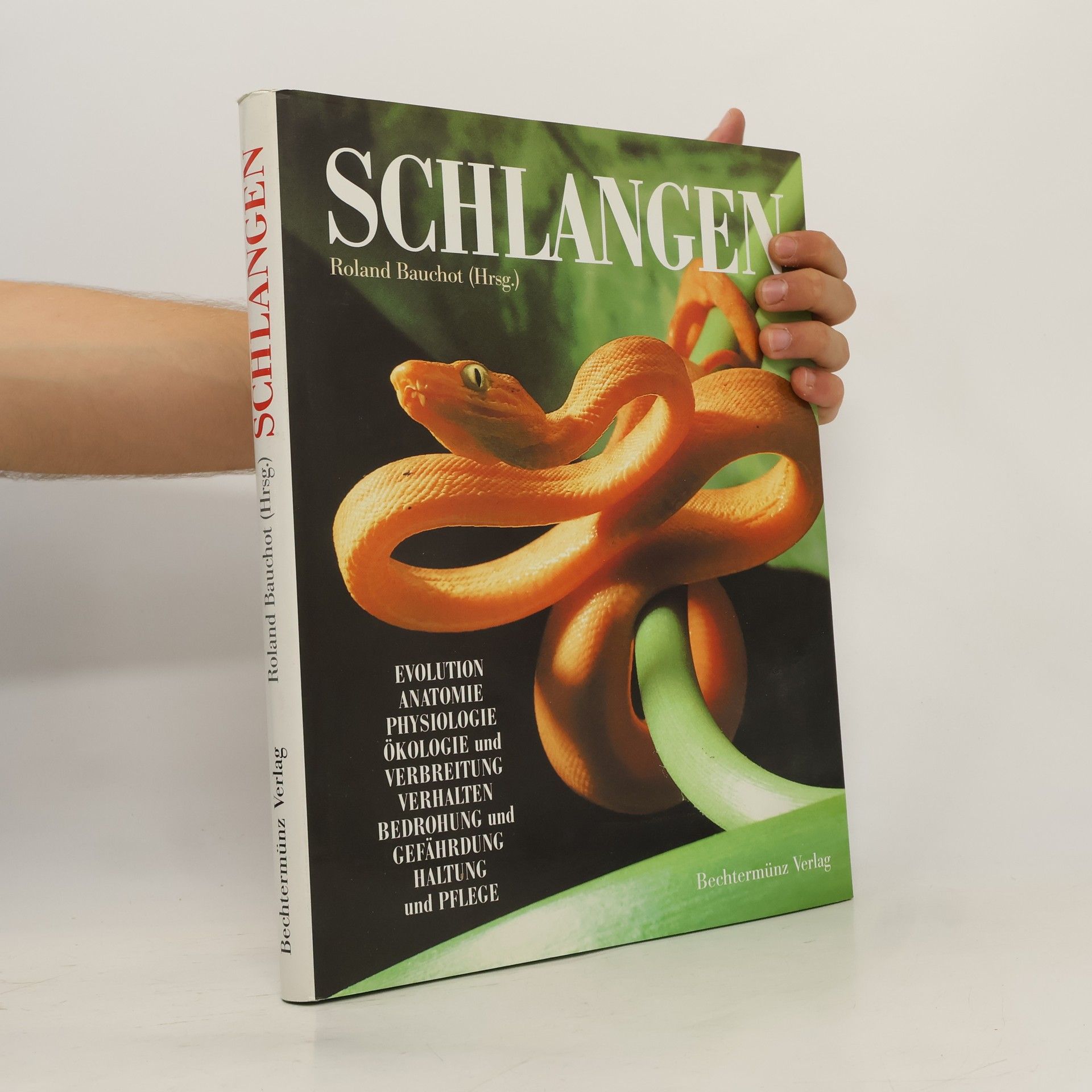 Roland Bauchot Schlangen