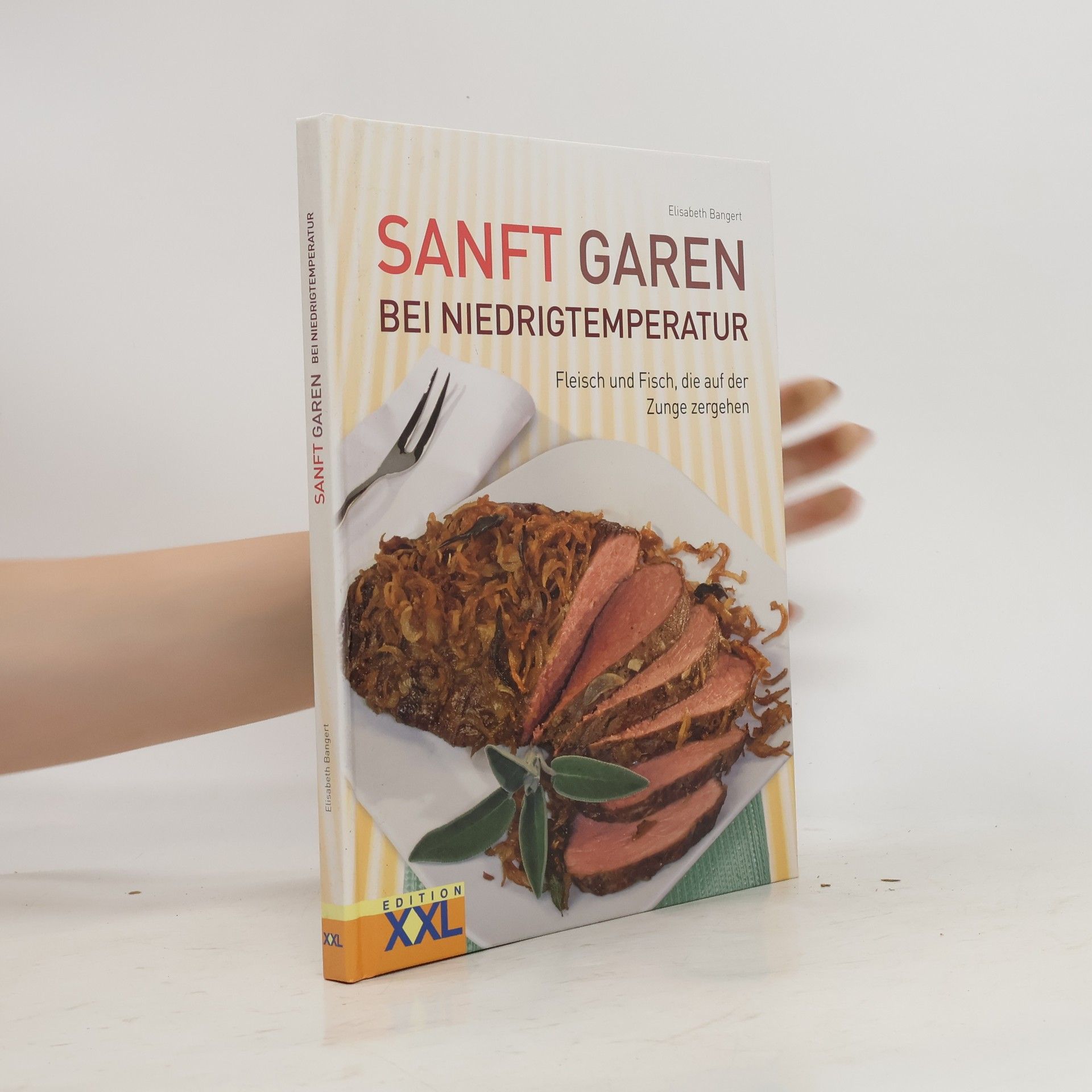 Elisabeth Bangert Kleine Braten bei Niedrigtemperatur
