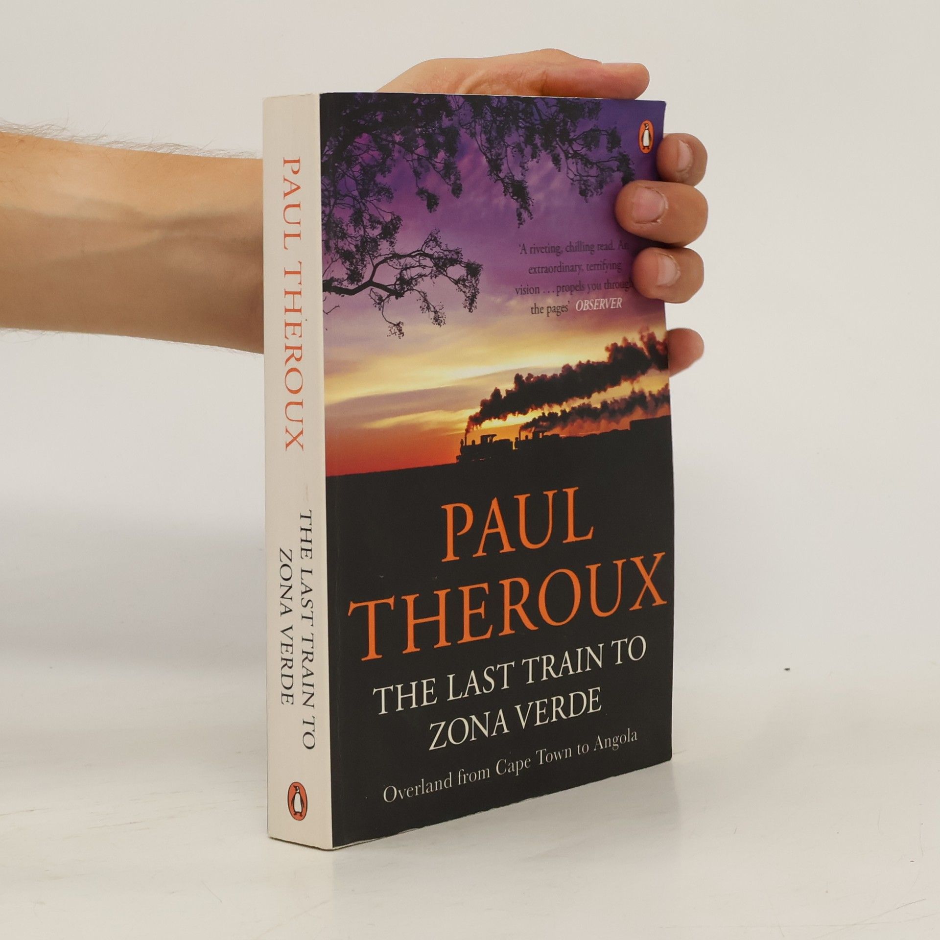 Paul Theroux The Last Train to Zona Verde