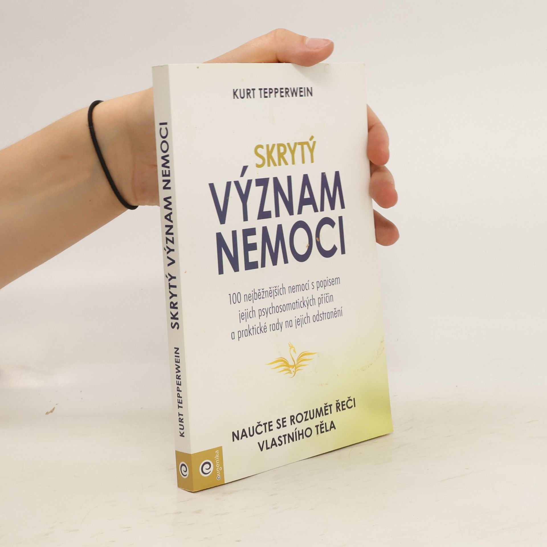 Kurt Tepperwein Skrytý význam nemoci