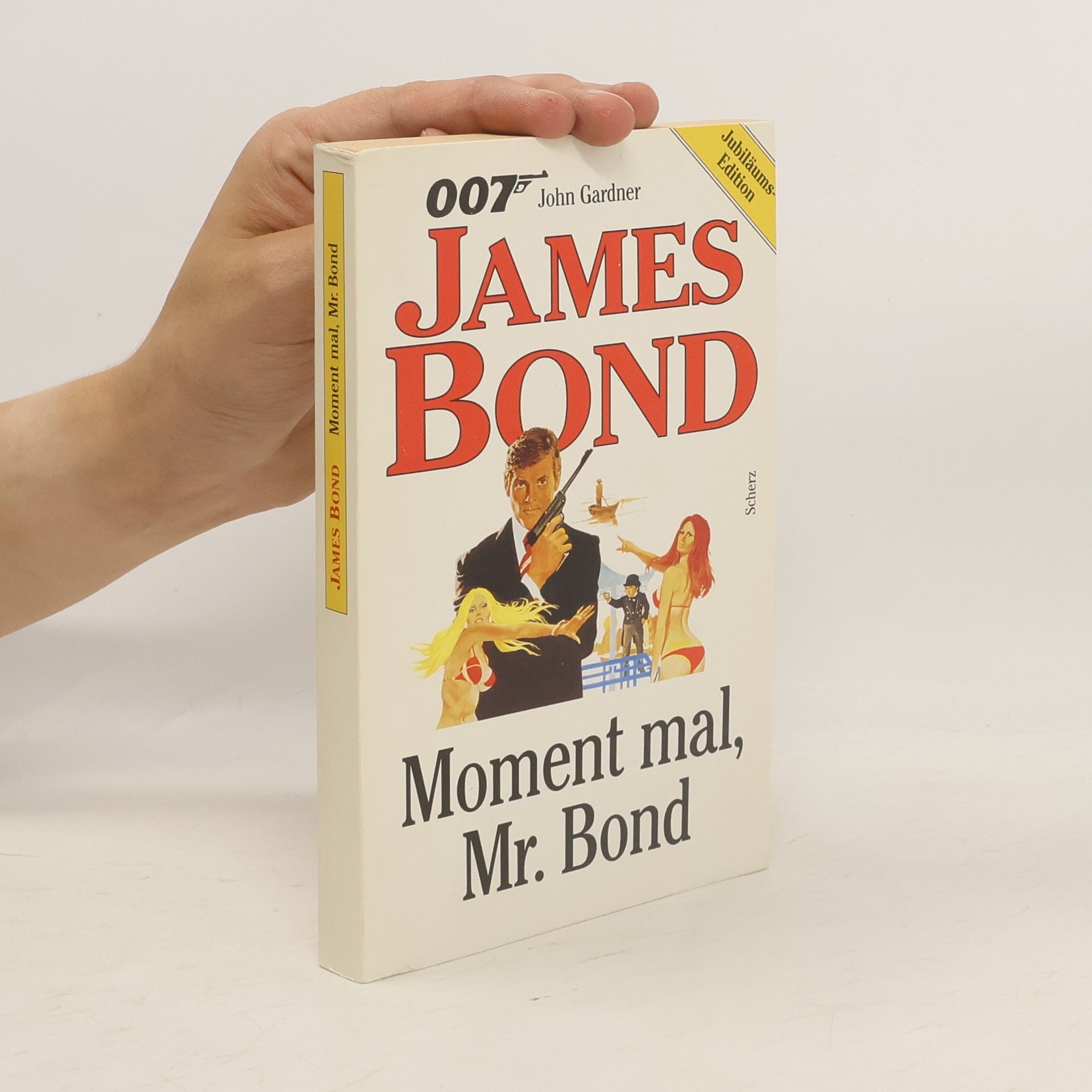 John Gardner 007 James Bond, Moment mal, Mr. Bond