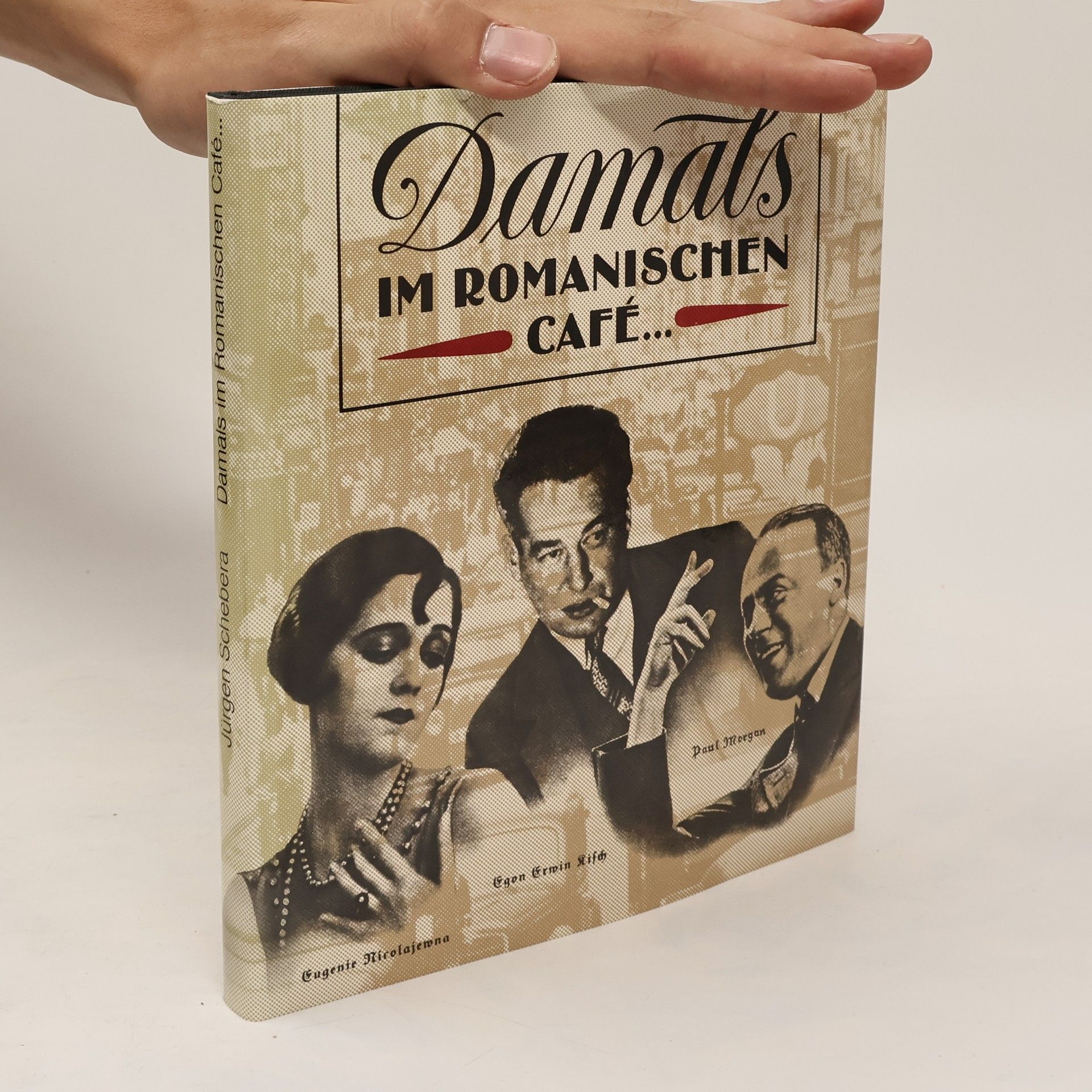 Jürgen Schebera Damals im Romanischen Café ...